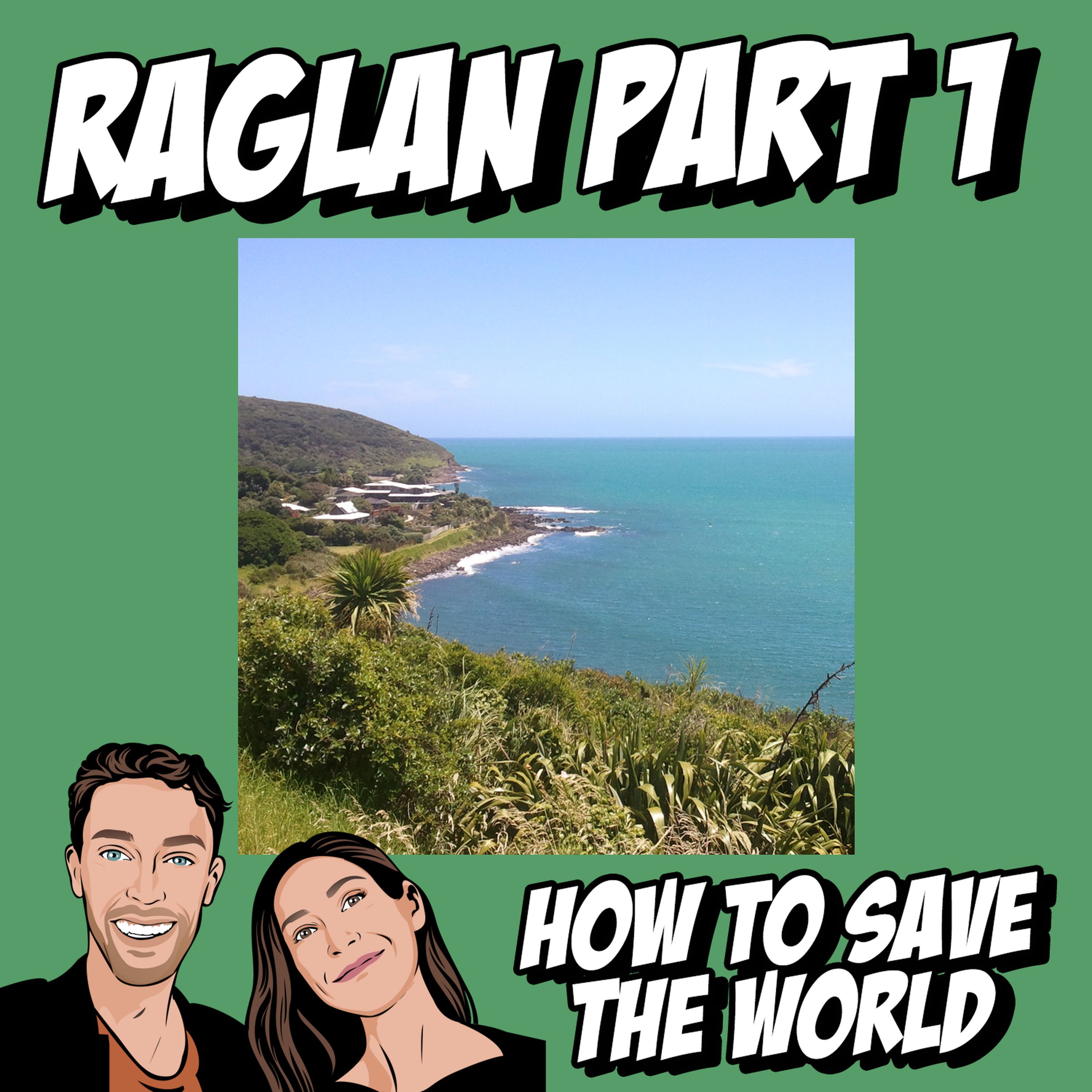 Roadtrip to Raglan (Whāingaroa): Part 1