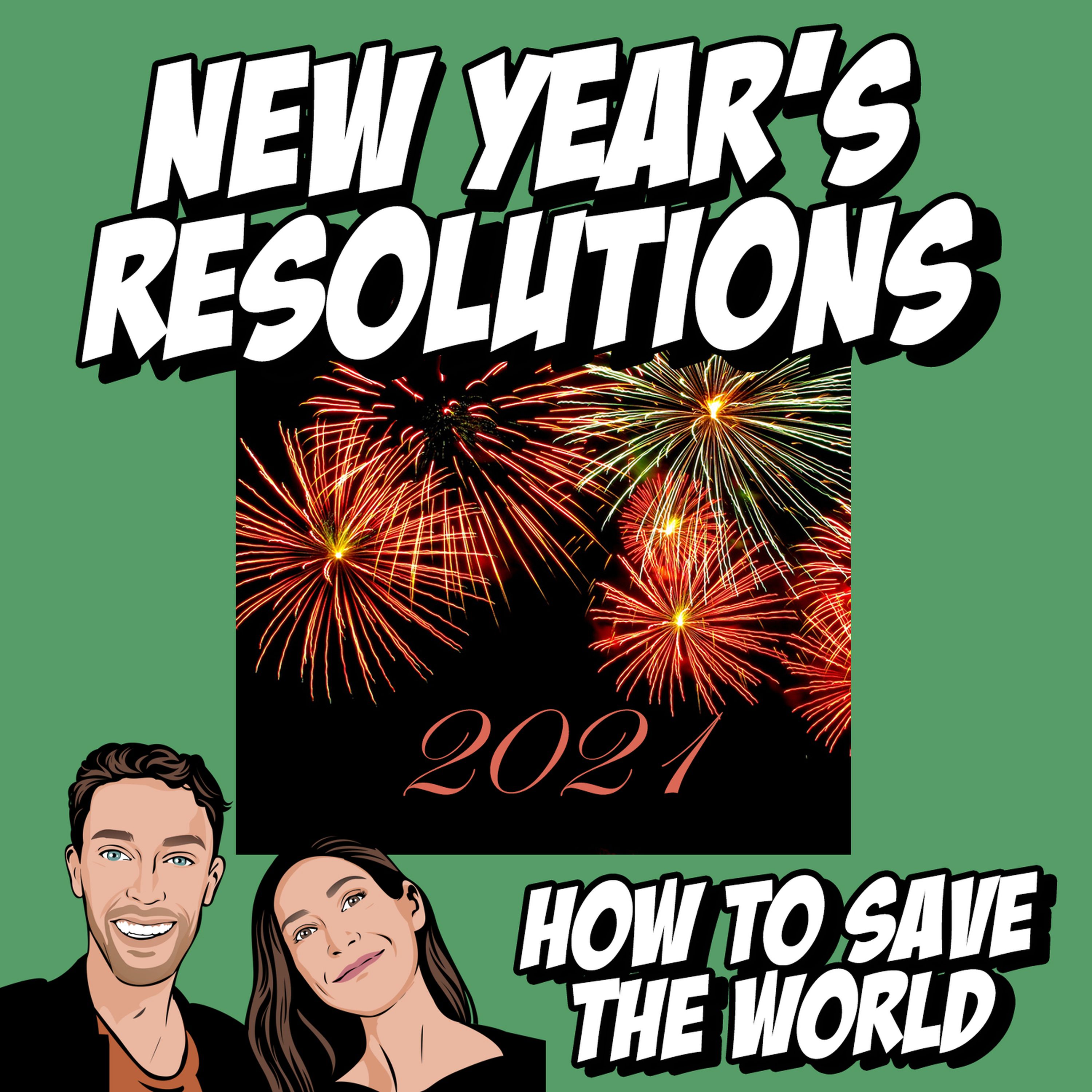 New Year's Resolutions for 2021