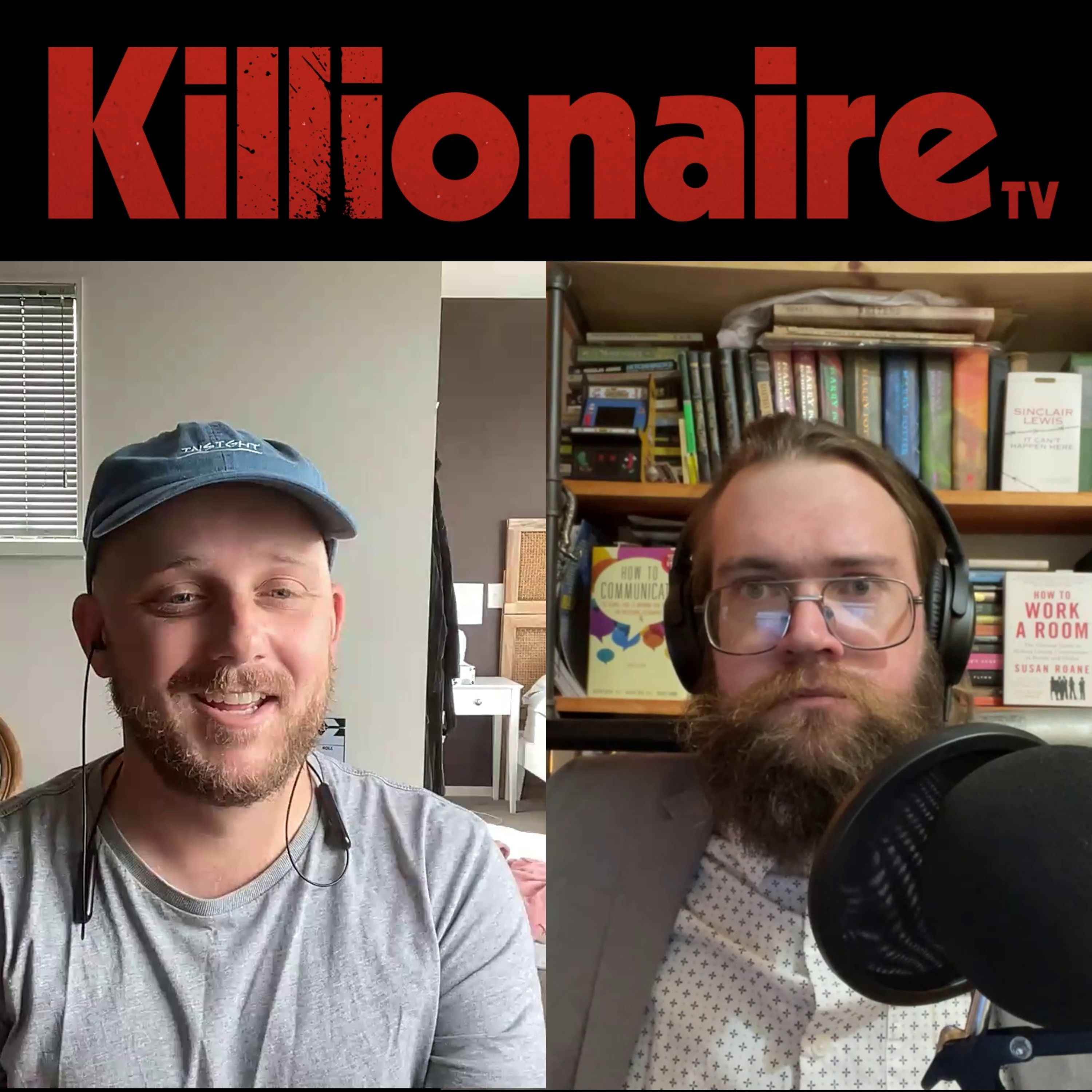 REPLAY: Killionaire TV 2: Brad v Dylan
