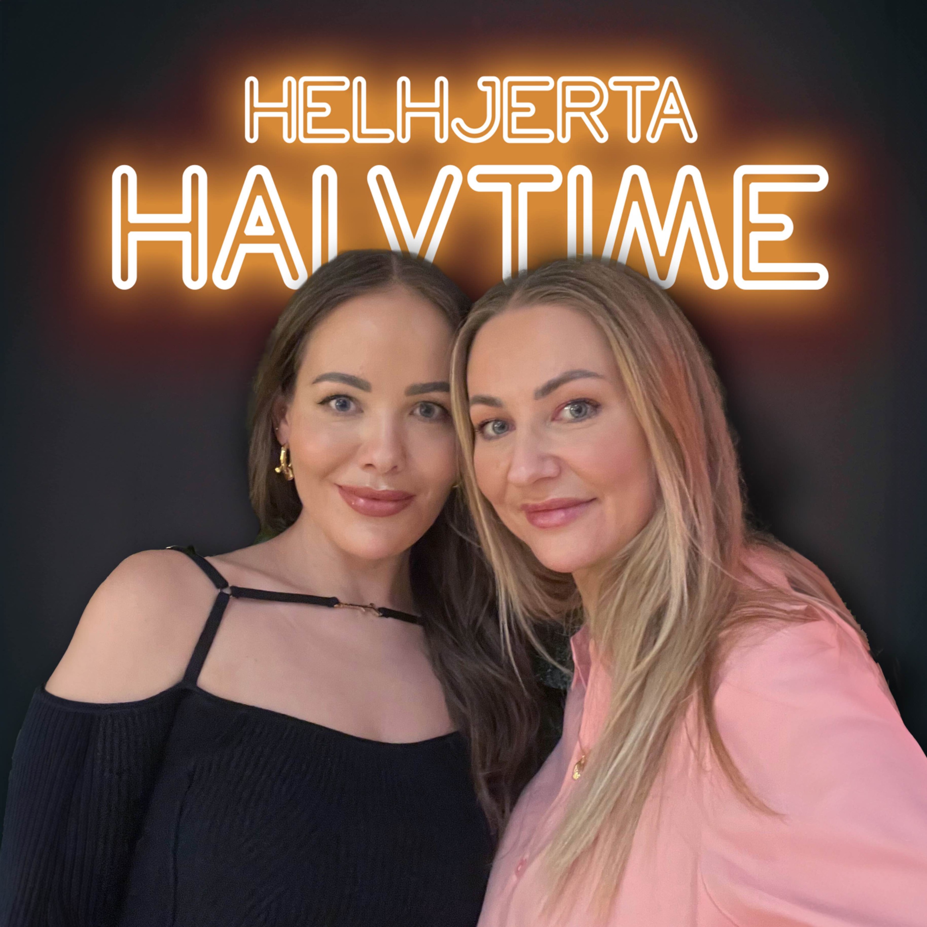 Helhjerta halvtime med Ine og Linda - sovepiller, rekeskall og flerkoneri!