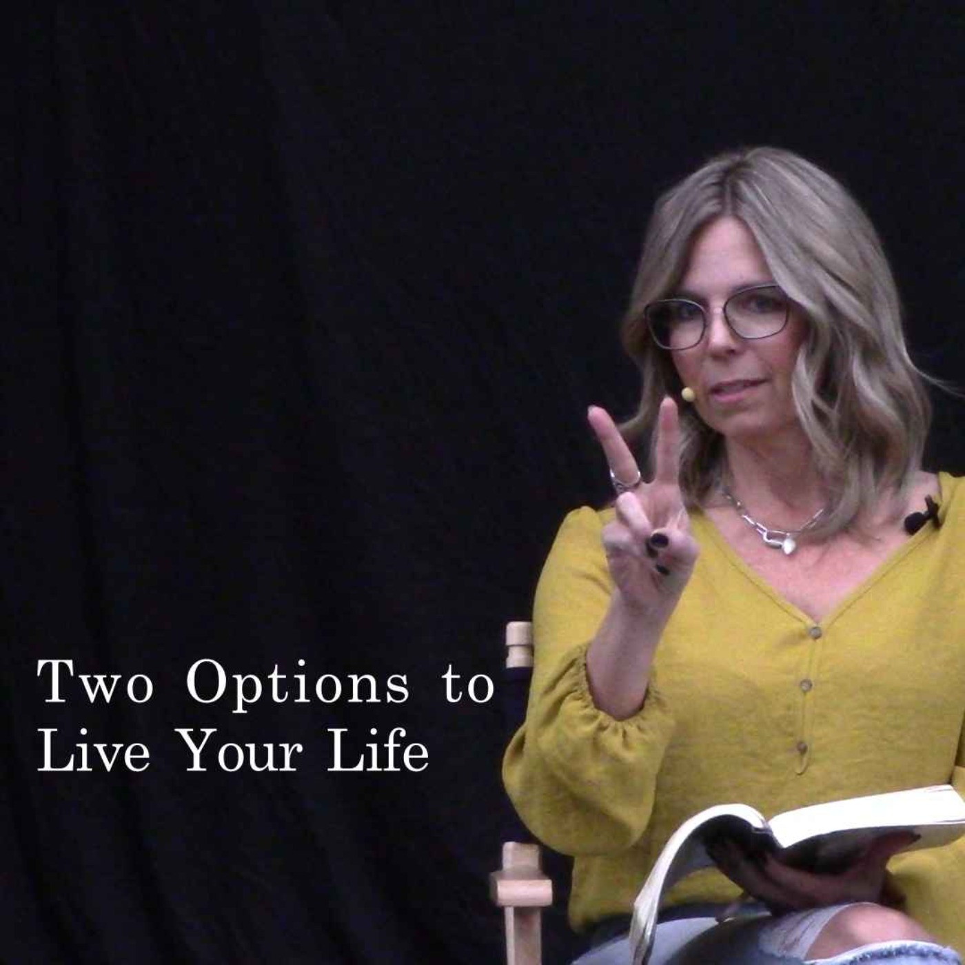 Two Options to Live Your Life