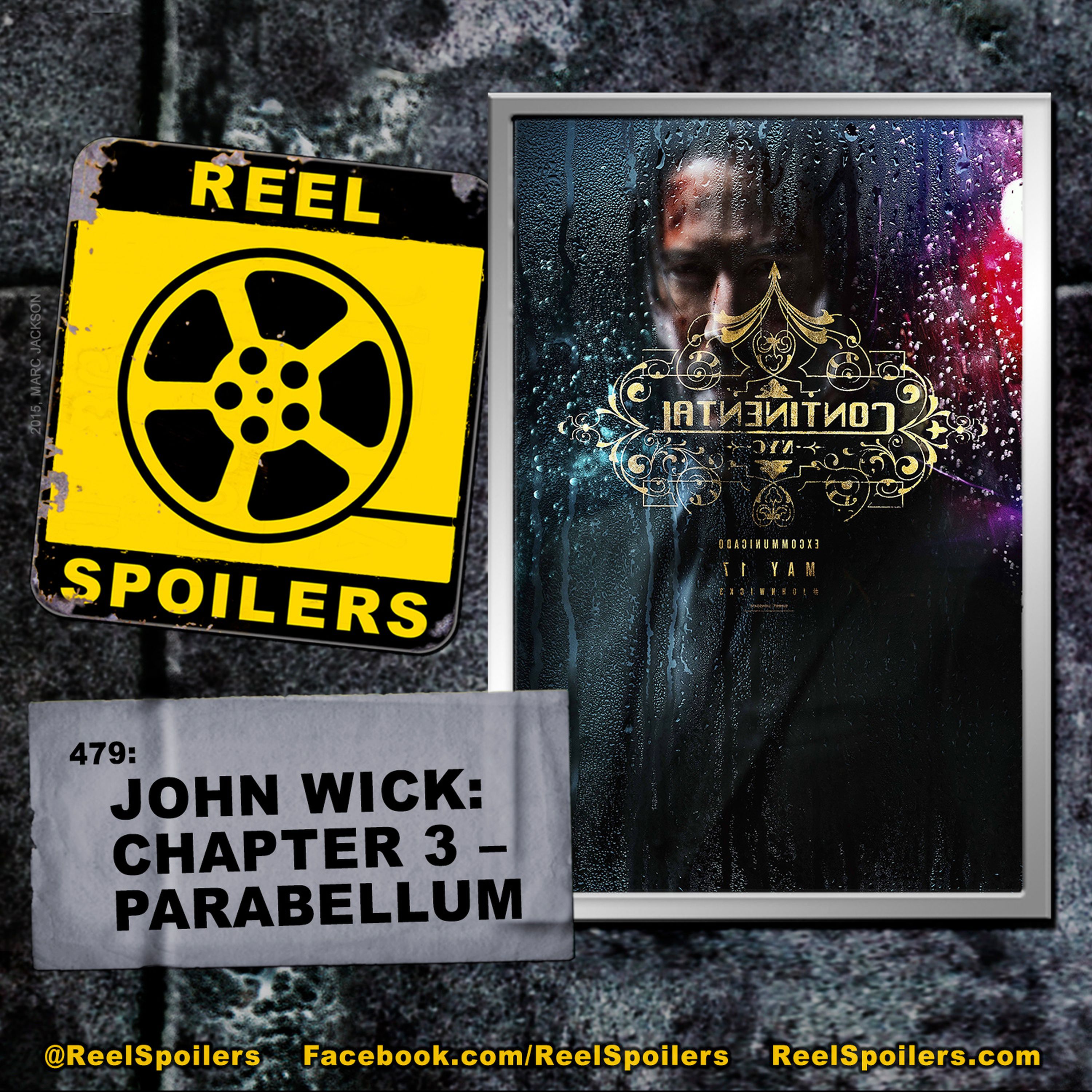479: "John Wick: Chapter 3 – Parabellum" Starring Keanu Reeves, Halle Berry Image