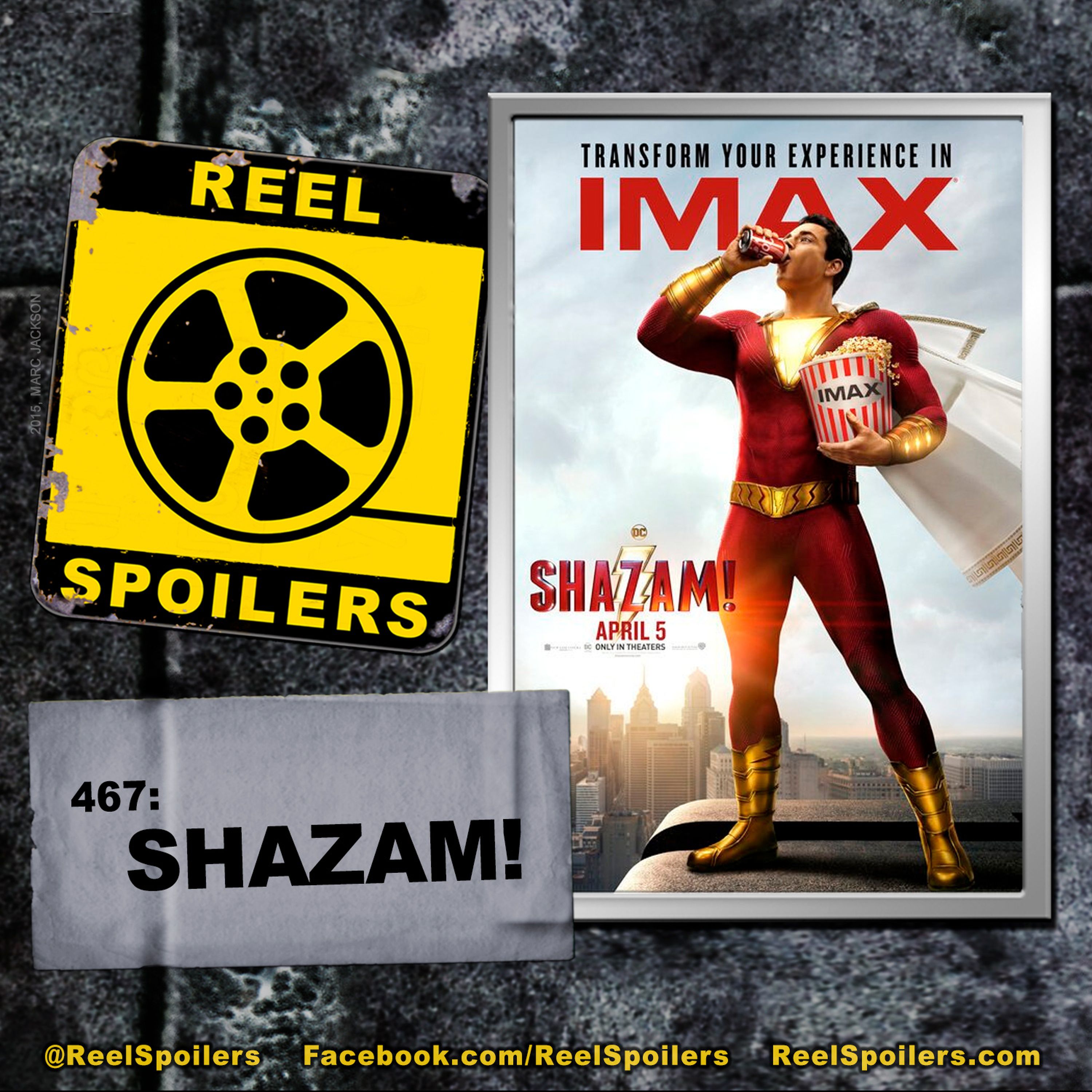 467: 'Shazam!' Starring Zachary Levi, Mark Strong, Asher Angel, Jack Dylan Grazer Image