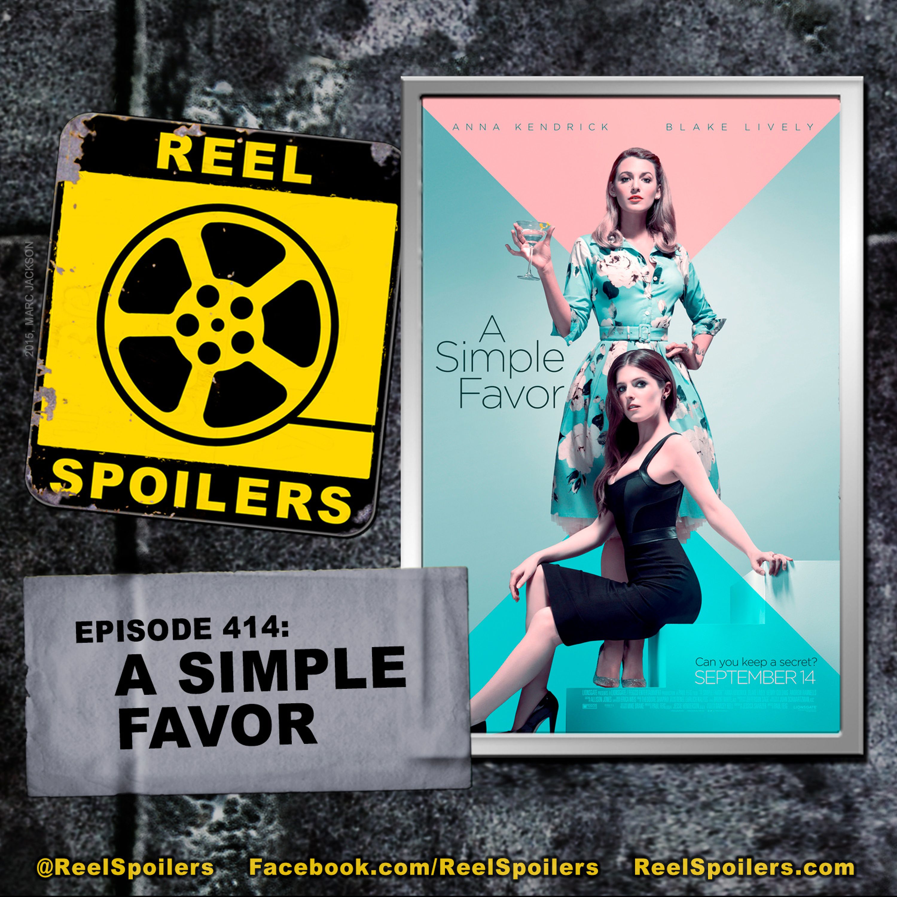 414: 'A Simple Favor' Starring Anna Kendrick, Blake Lively Image