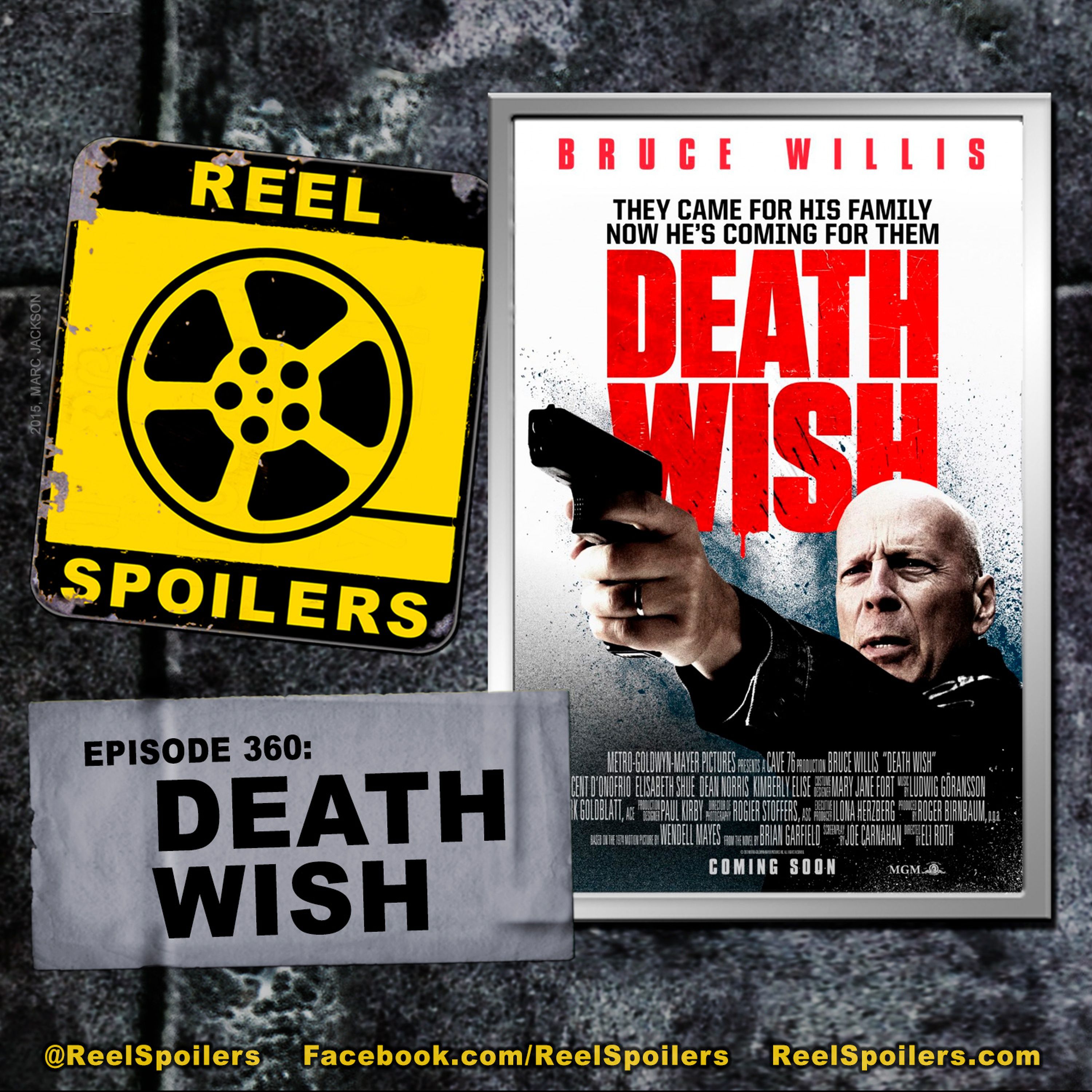360: 'Death Wish' Starring Bruce Willis, Elisabeth Shue, Vincent D'Onofrio