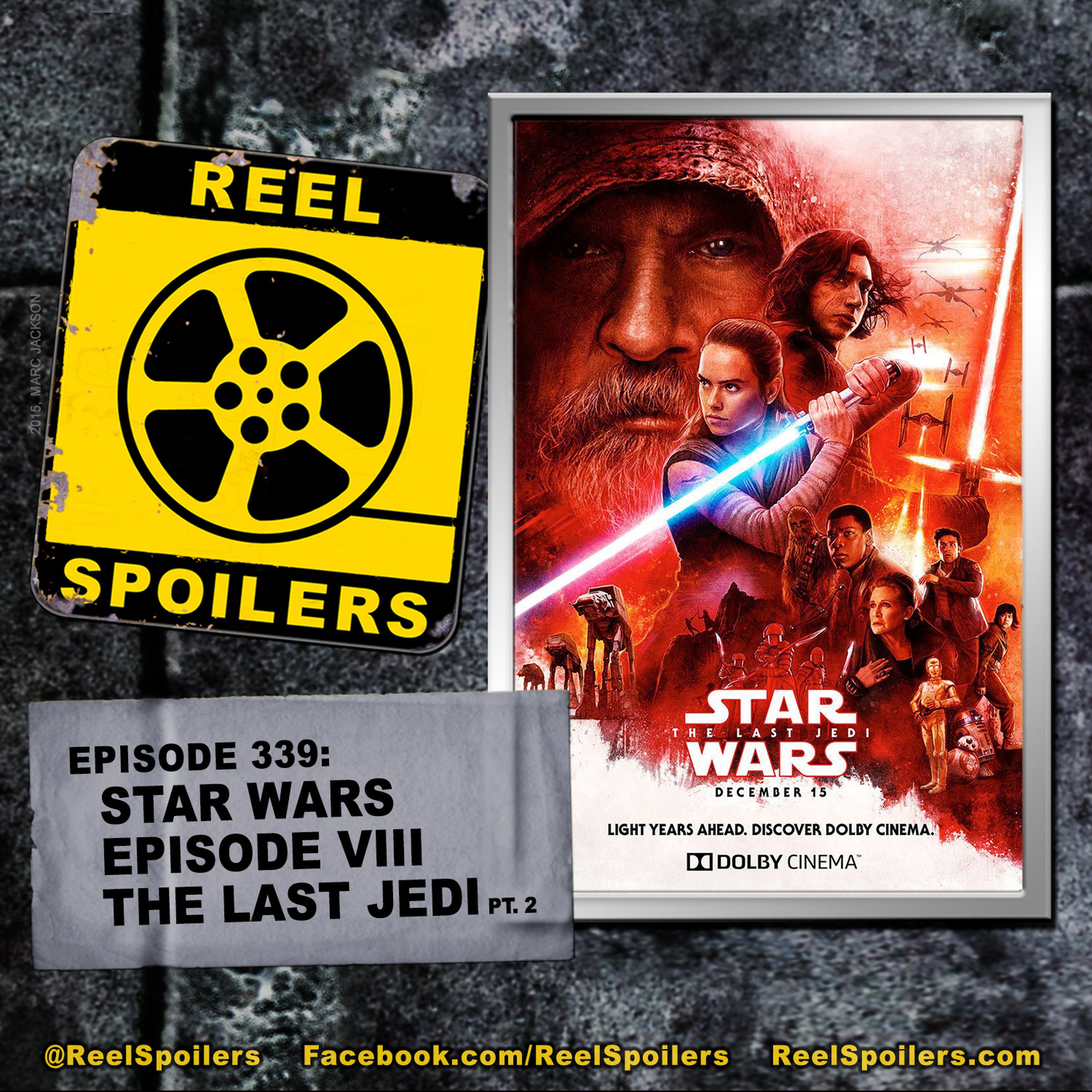 339: Star Wars: Episode VIII - The Last Jedi (pt. 2) Image