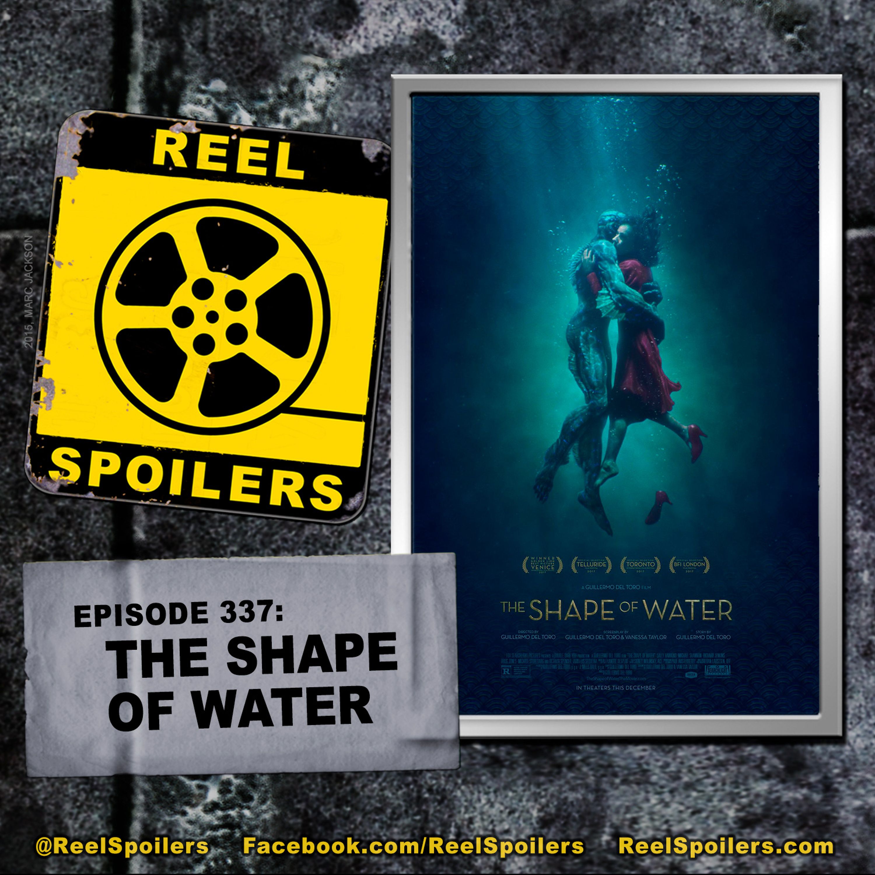 337: 'The Shape of Water' Starring Sally Hawkins, Abe Sapien, Michael Shannon, Octavia Spencer