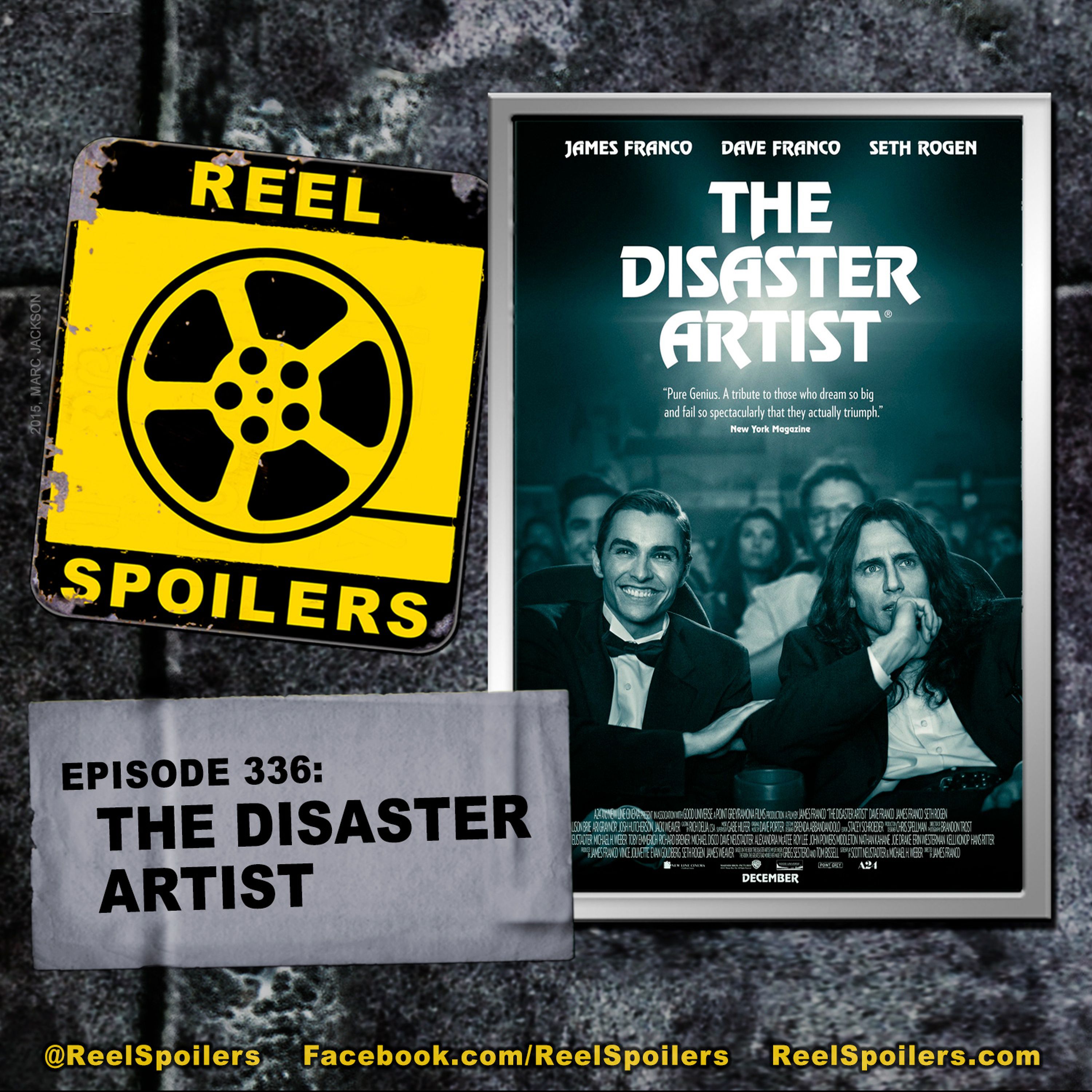 336: 'The Disaster Artist' Starring James Franco, Dave Franco, Seth Rogen Image
