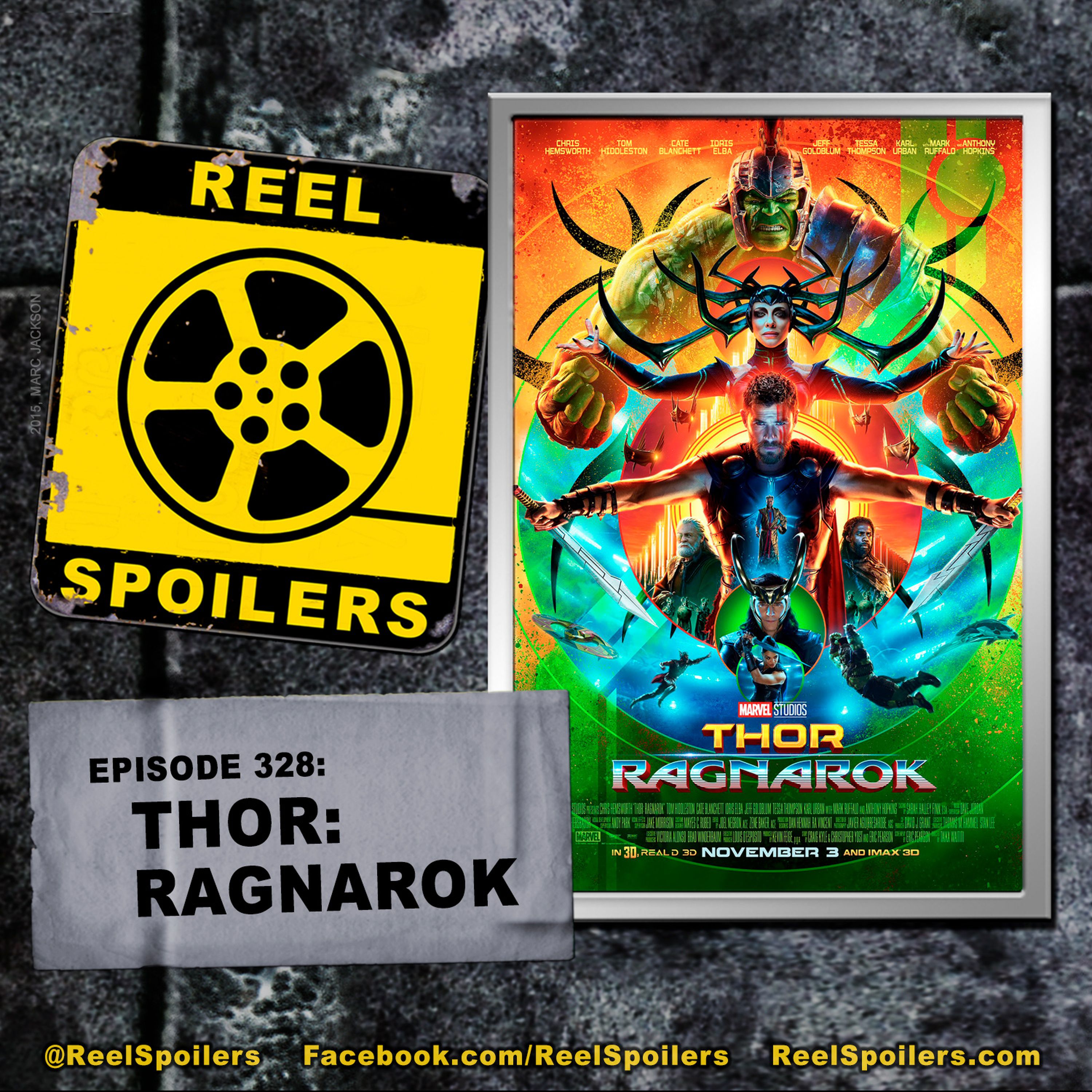 328: 'Thor: Ragnarok' Starring Chris Hemsworth, Tessa Thompson, Cate Blanchett, Mark Ruffalo Image