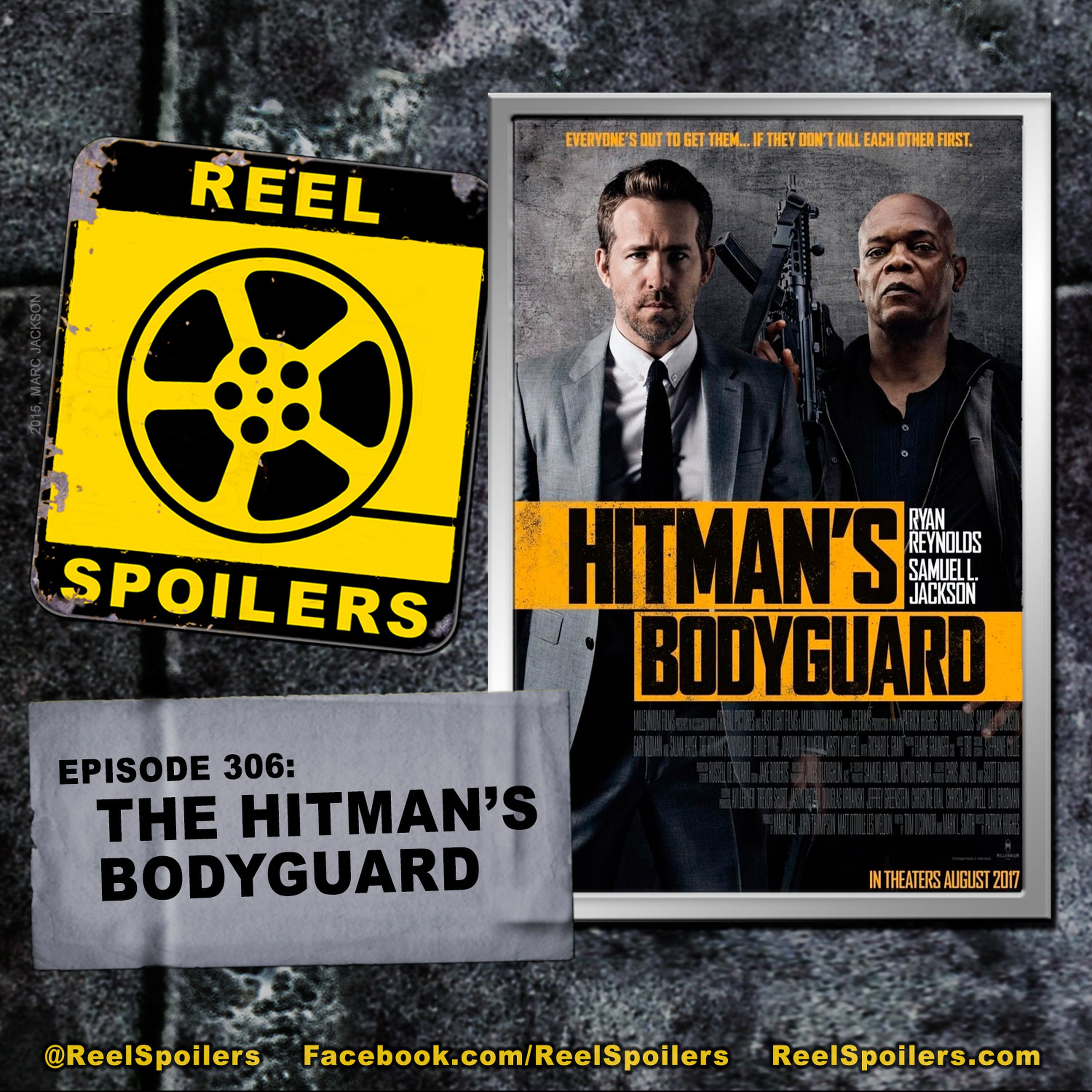 306: 'The Hitman's Bodyguard' Starring Ryan Reynolds, Samuel L. Jackson, Salma Hayek Image