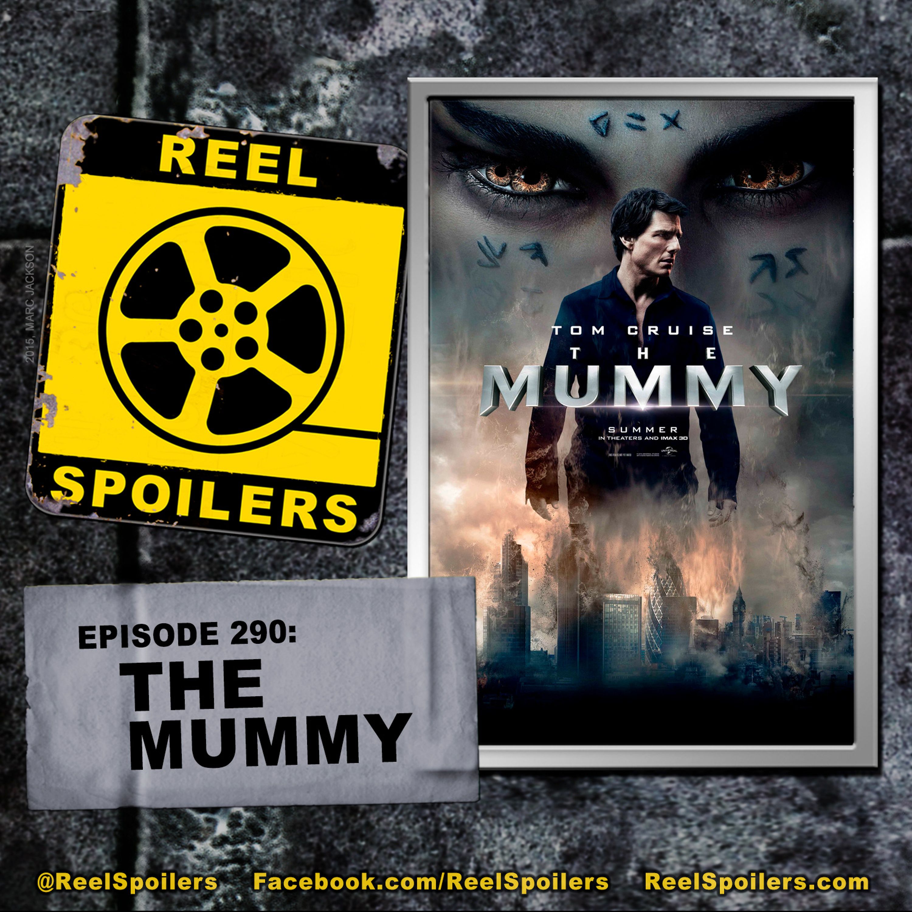 290: 'The Mummy' Starring Tom Cruise, Sofia Boutella, Annabelle Wallis Image