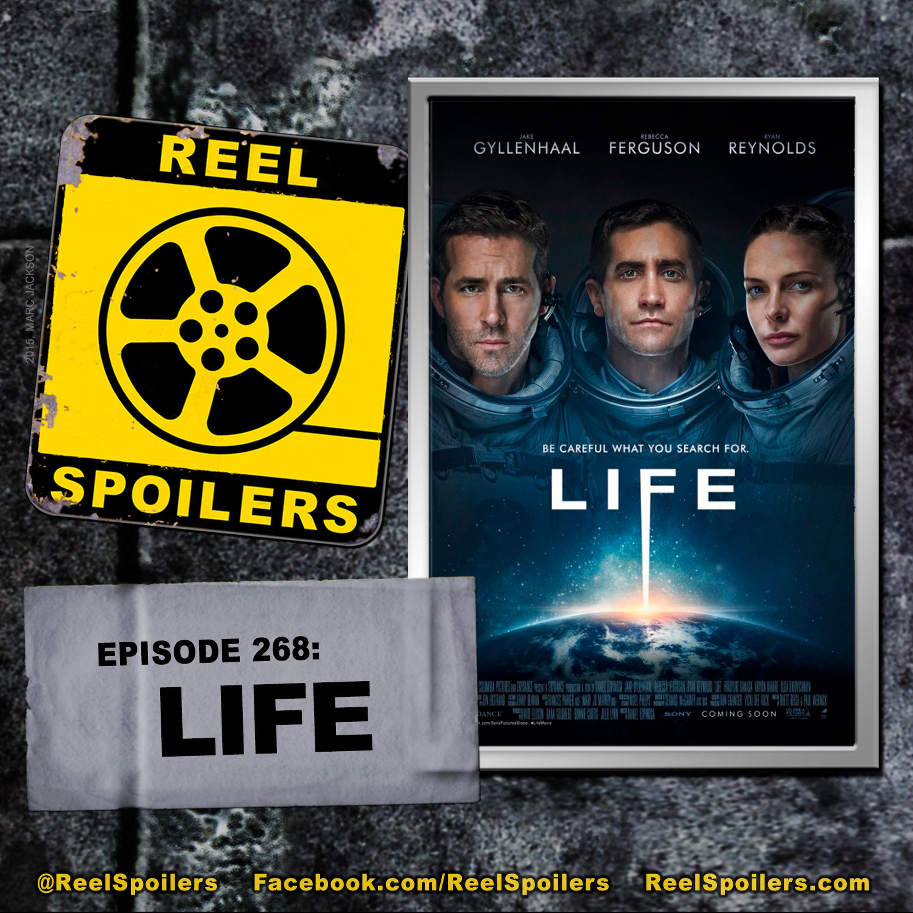 268: 'Life' Starring Jake Gyllenhaal, Rebecca Ferguson, Ryan Reynolds Image