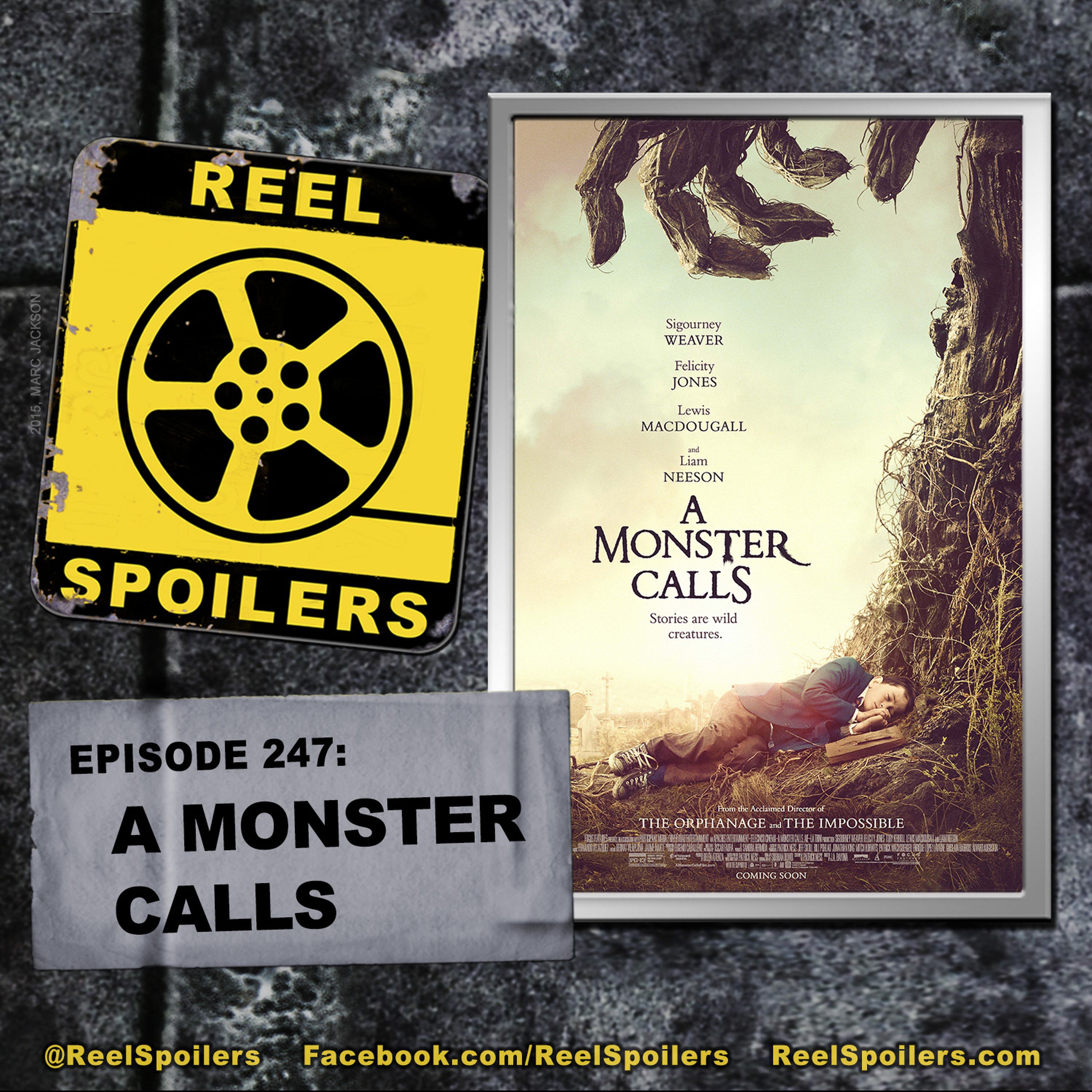 247: 'A Monster Calls' Starring Lewis MacDougall, Felicity Jones, Toby Kebbell, Liam Neeson, Sigourney Weaver Image