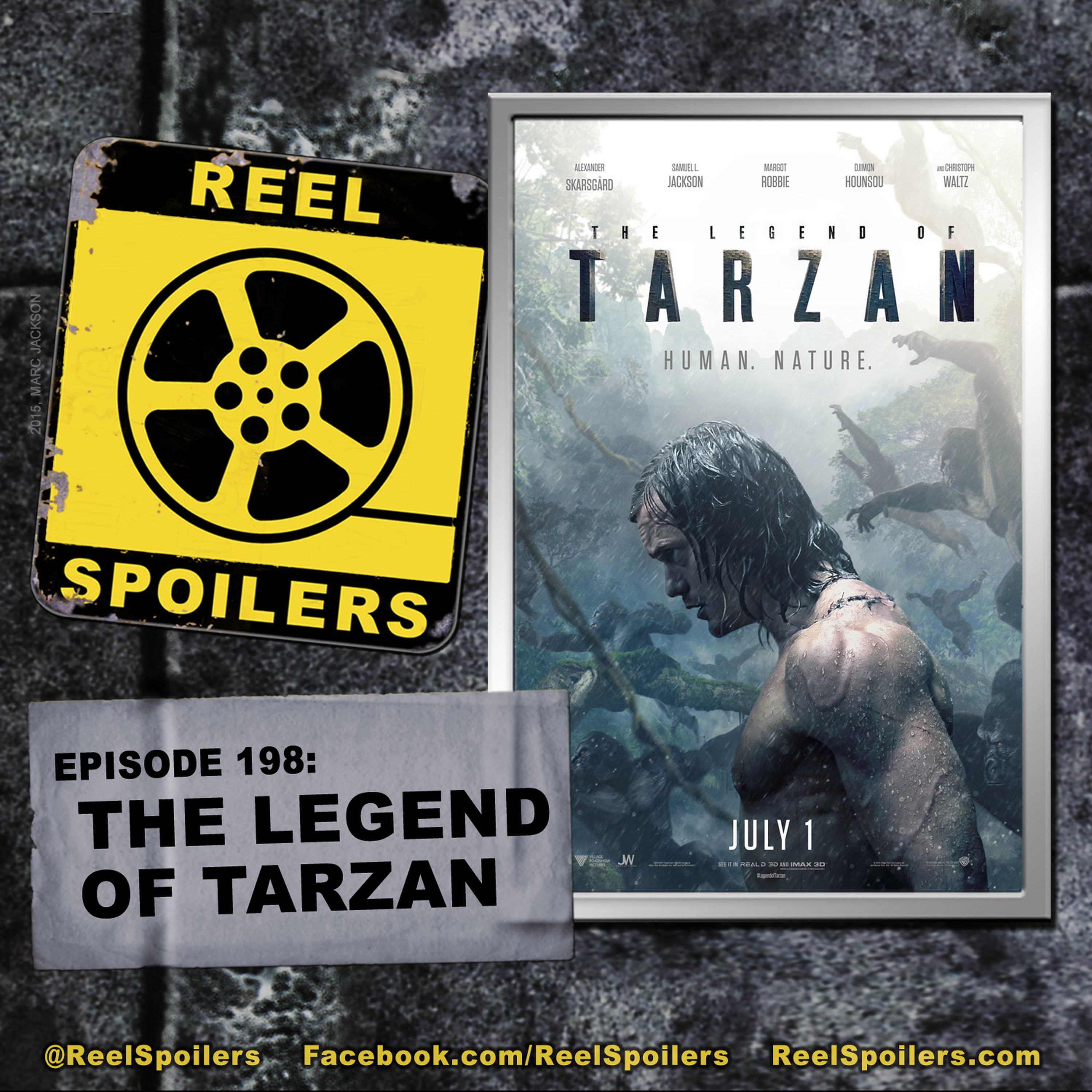 198: 'The Legend of Tarzan' Starring Alexander Skarsgård, Samuel L. Jackson, Margot Robbie Image
