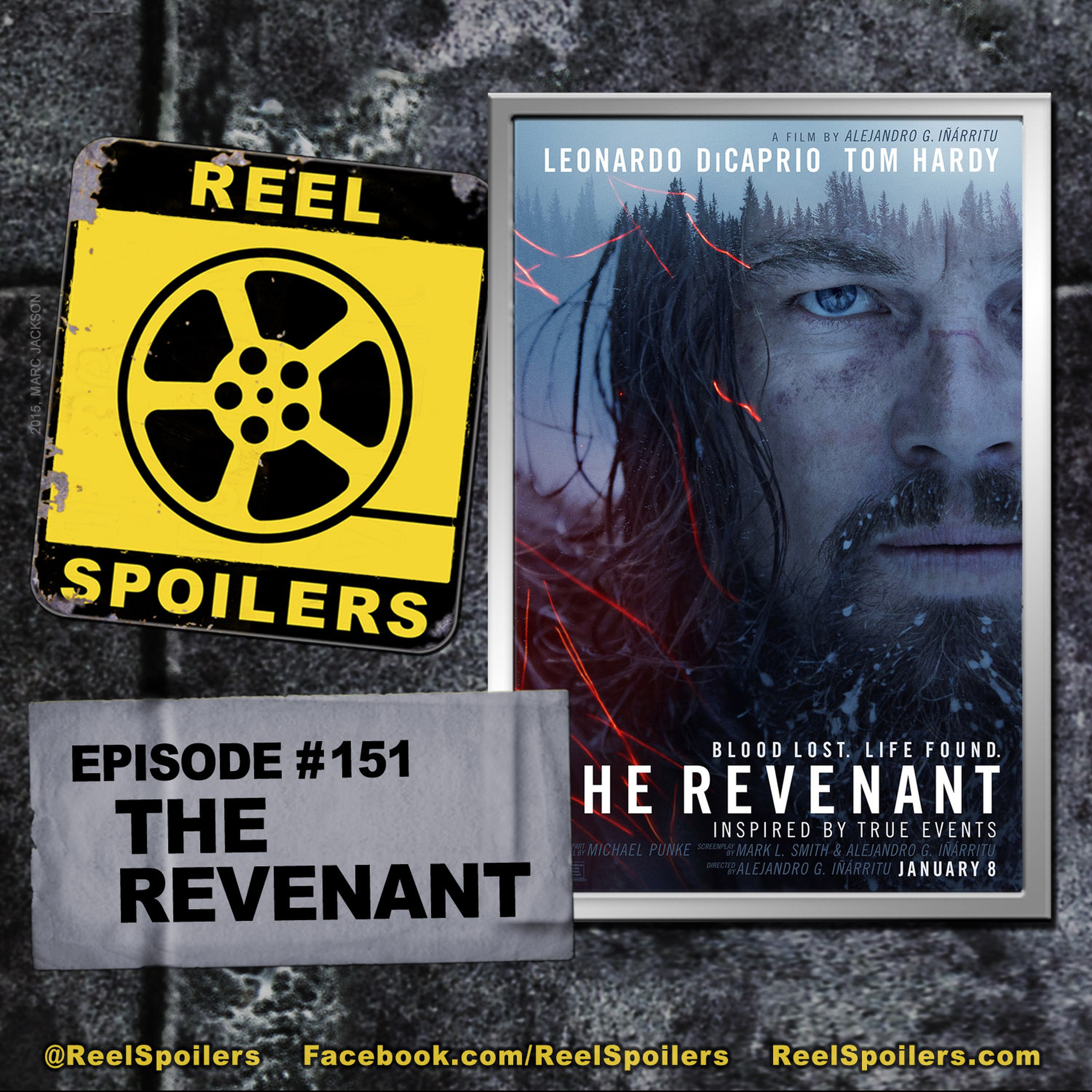 151: 'The Revenant' Starring Leonardo DiCaprio, Tom Hardy, Domhnall Gleeson Image