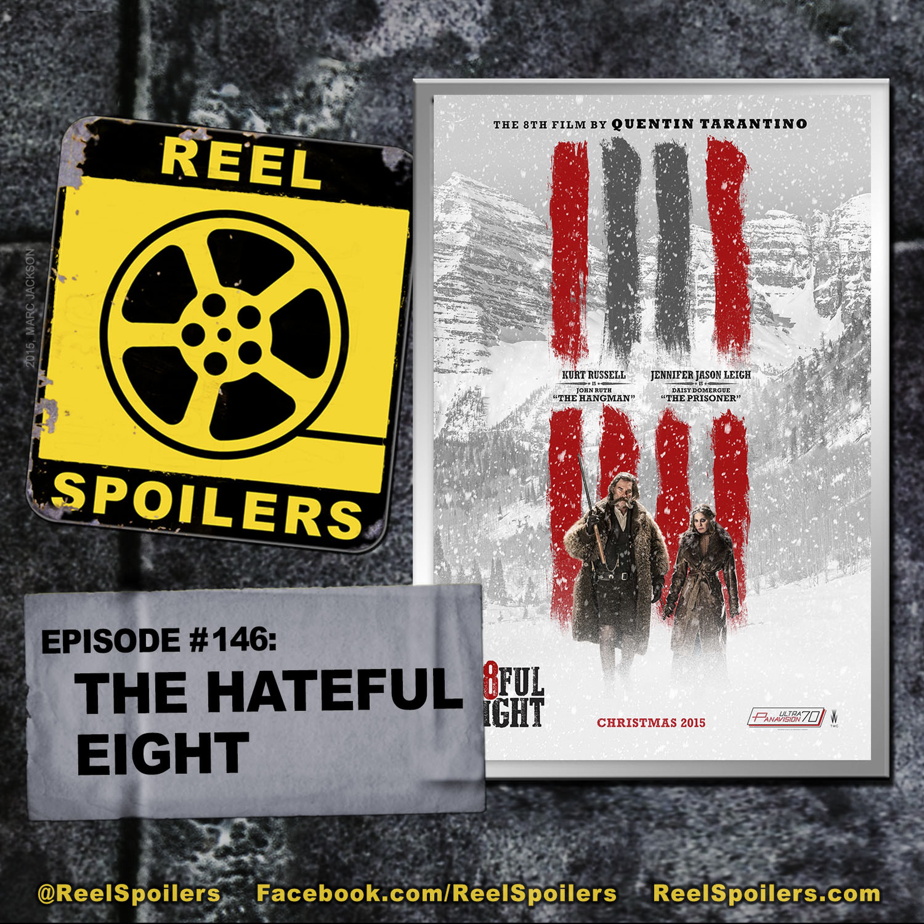 147: 'The Hateful Eight' Starring Samuel L. Jackson, Kurt Russell, Walton Goggins, Jennifer Jason Leigh Image