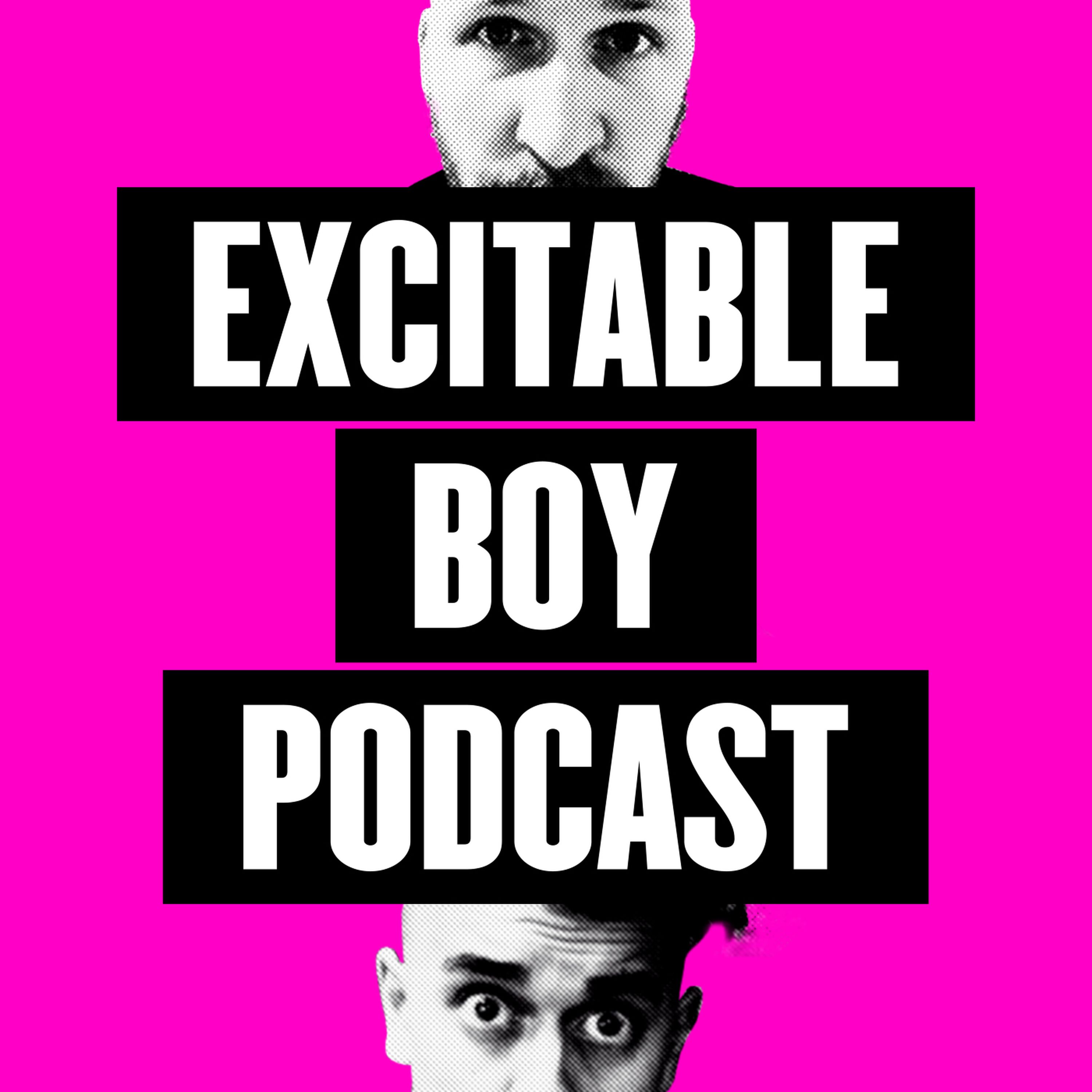 cover art for Excitable Boy Podcast 15/03/17