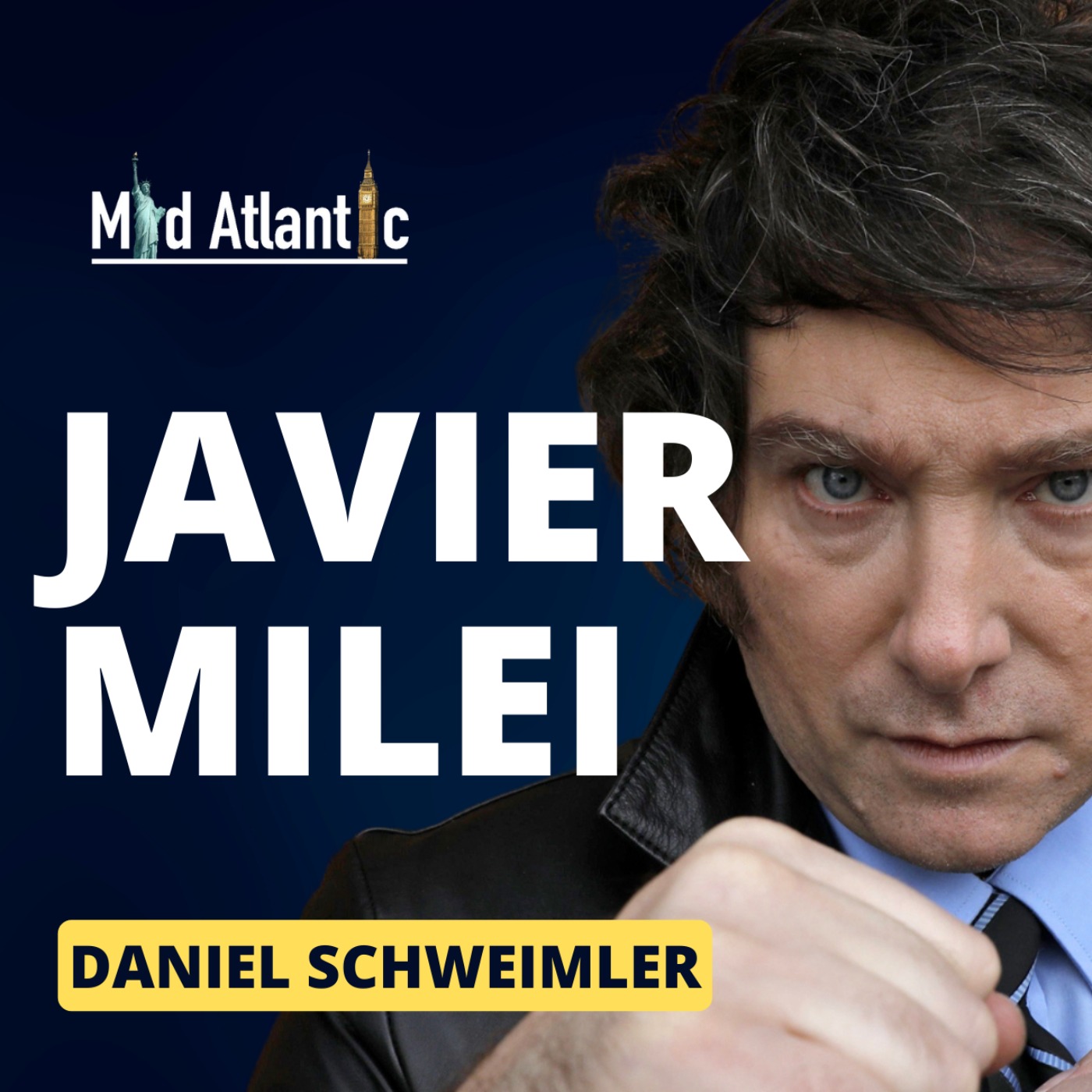 cover art for Javier Milei - Argentina's Bold Leap