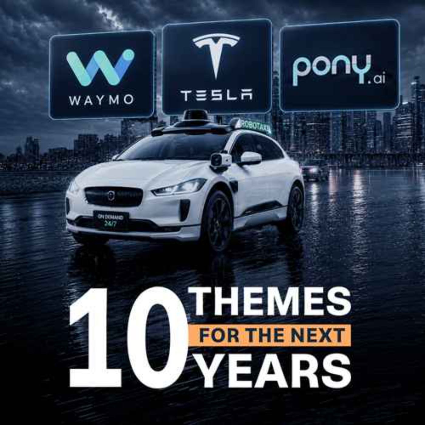 Self-Driving Cars: From 7,000 to 6 million Robotaxis | The Decade Ahead