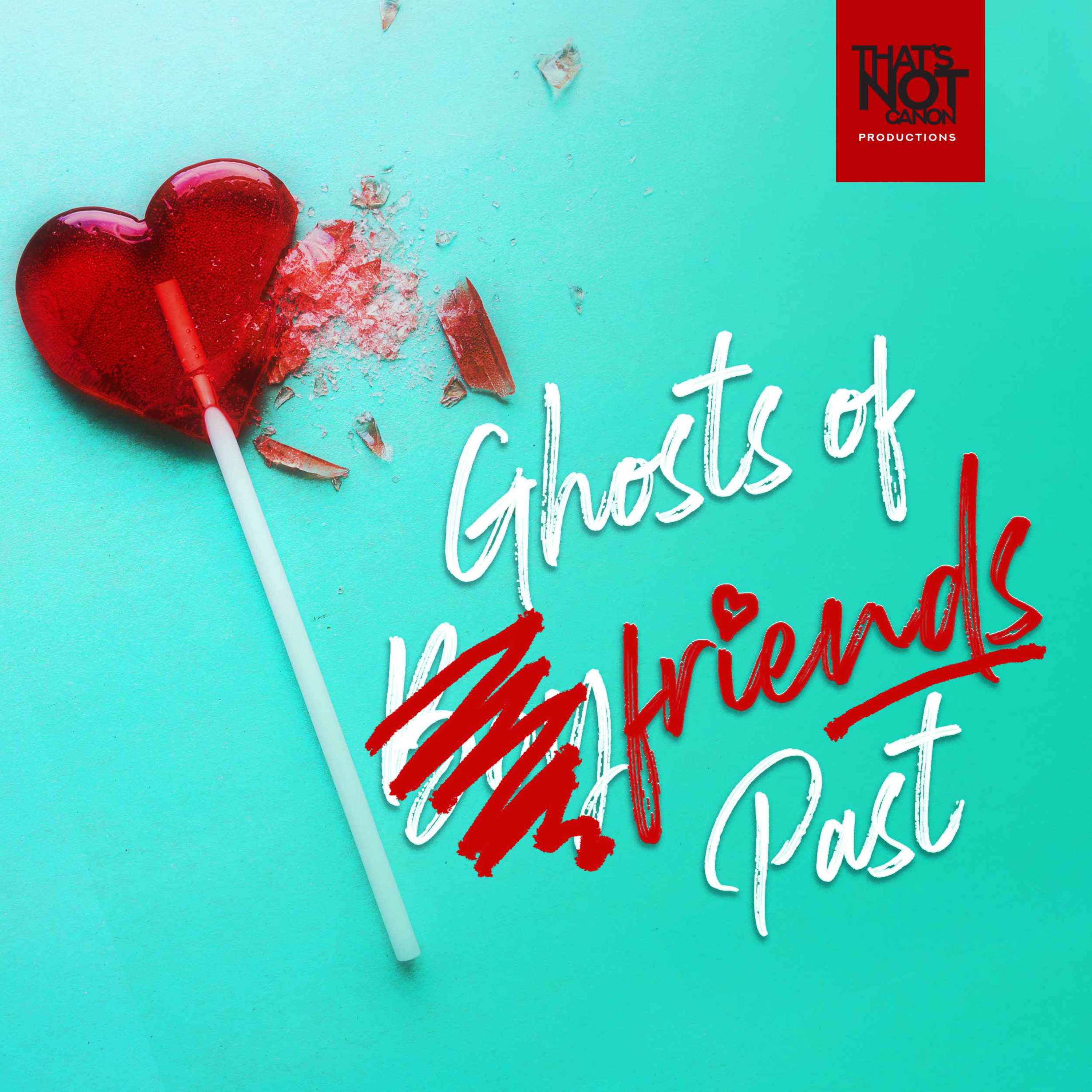 Ghosts of Boyfriends Past
