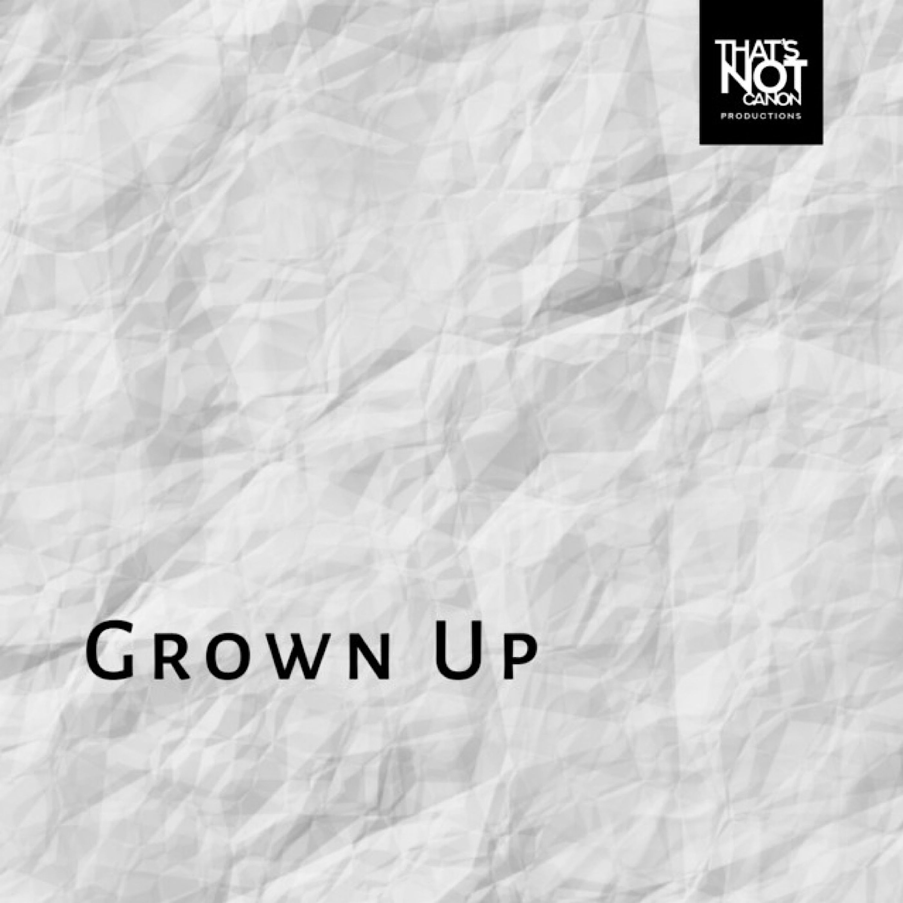 Grown Up