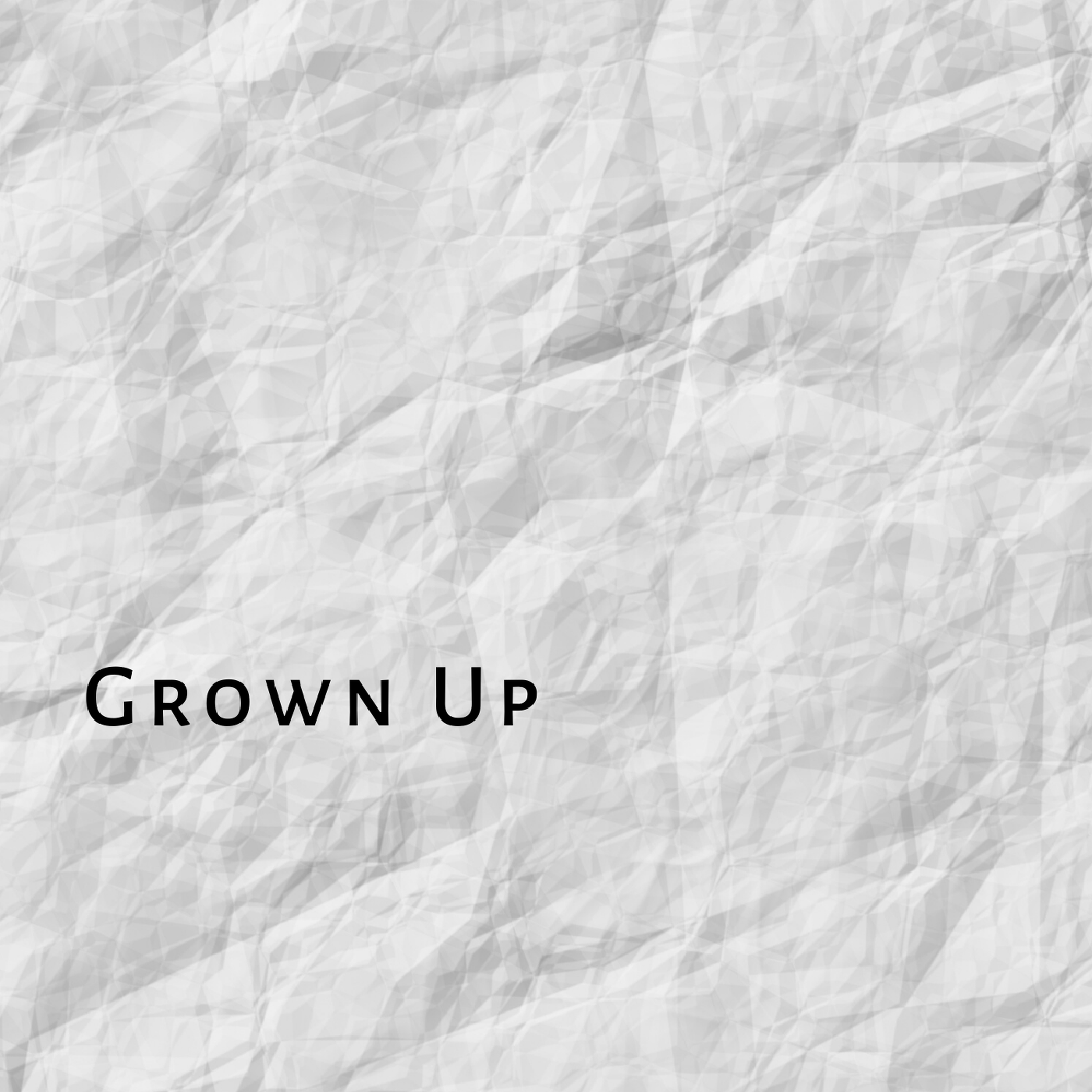 Grown Up