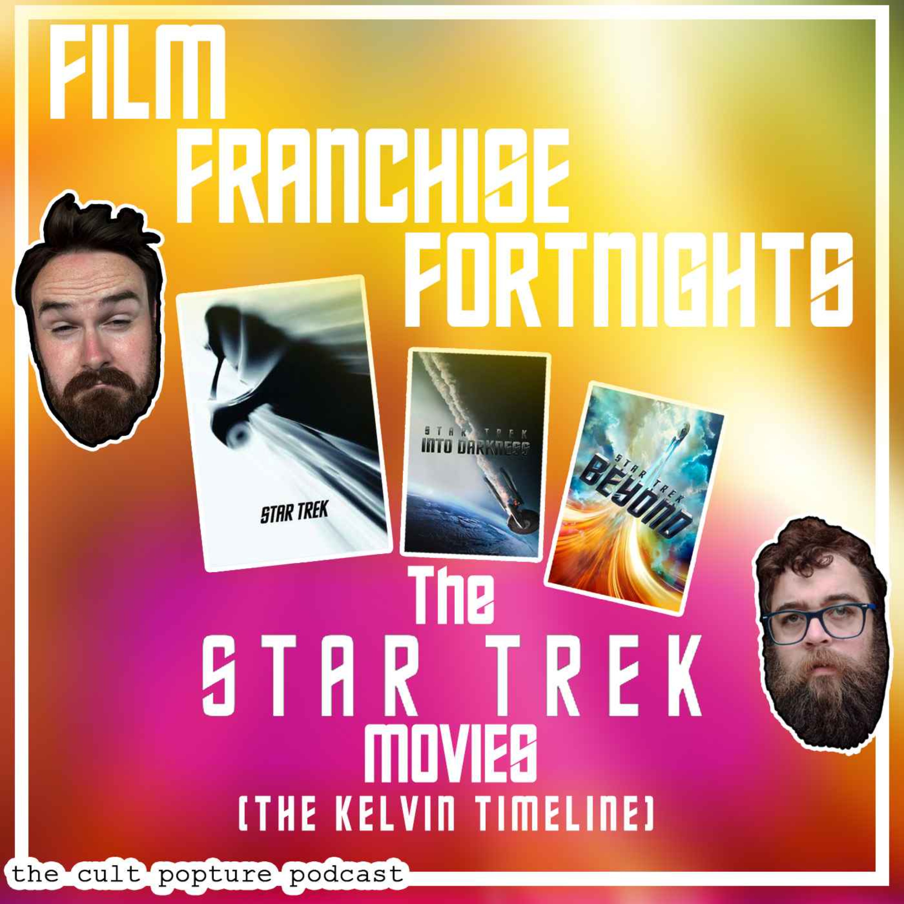 The ”Star Trek” Movies (The Kelvin Timeline) | Film Franchise Fortnights