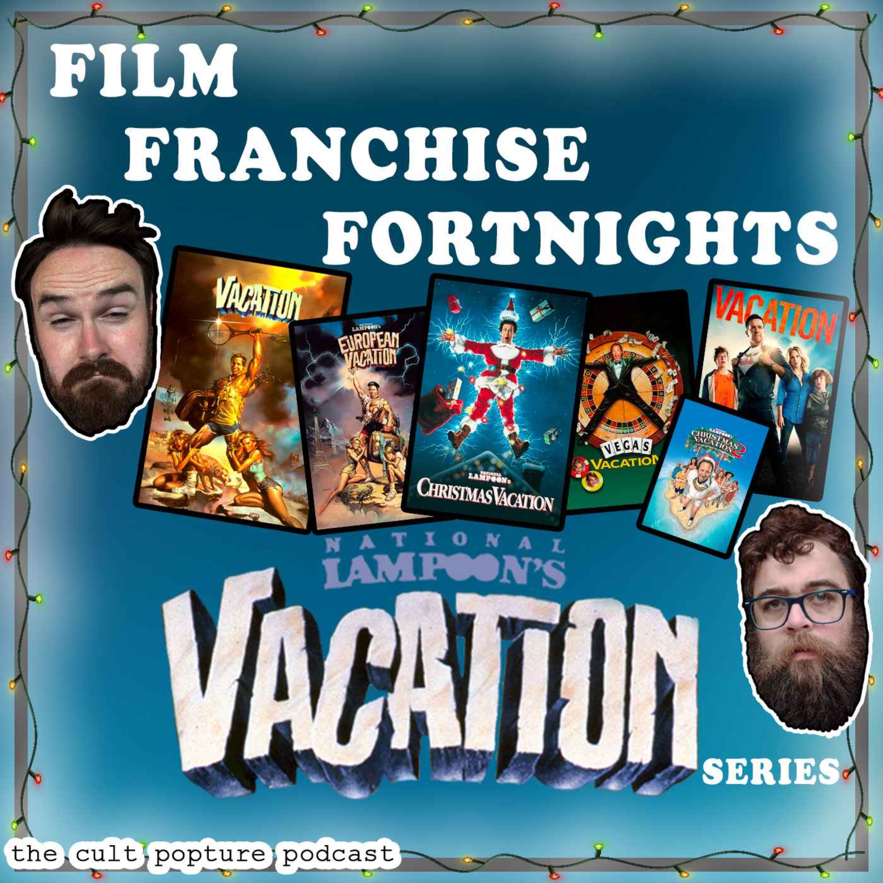 National Lampoon's "Vacation" Series | Film Franchise Fortnights