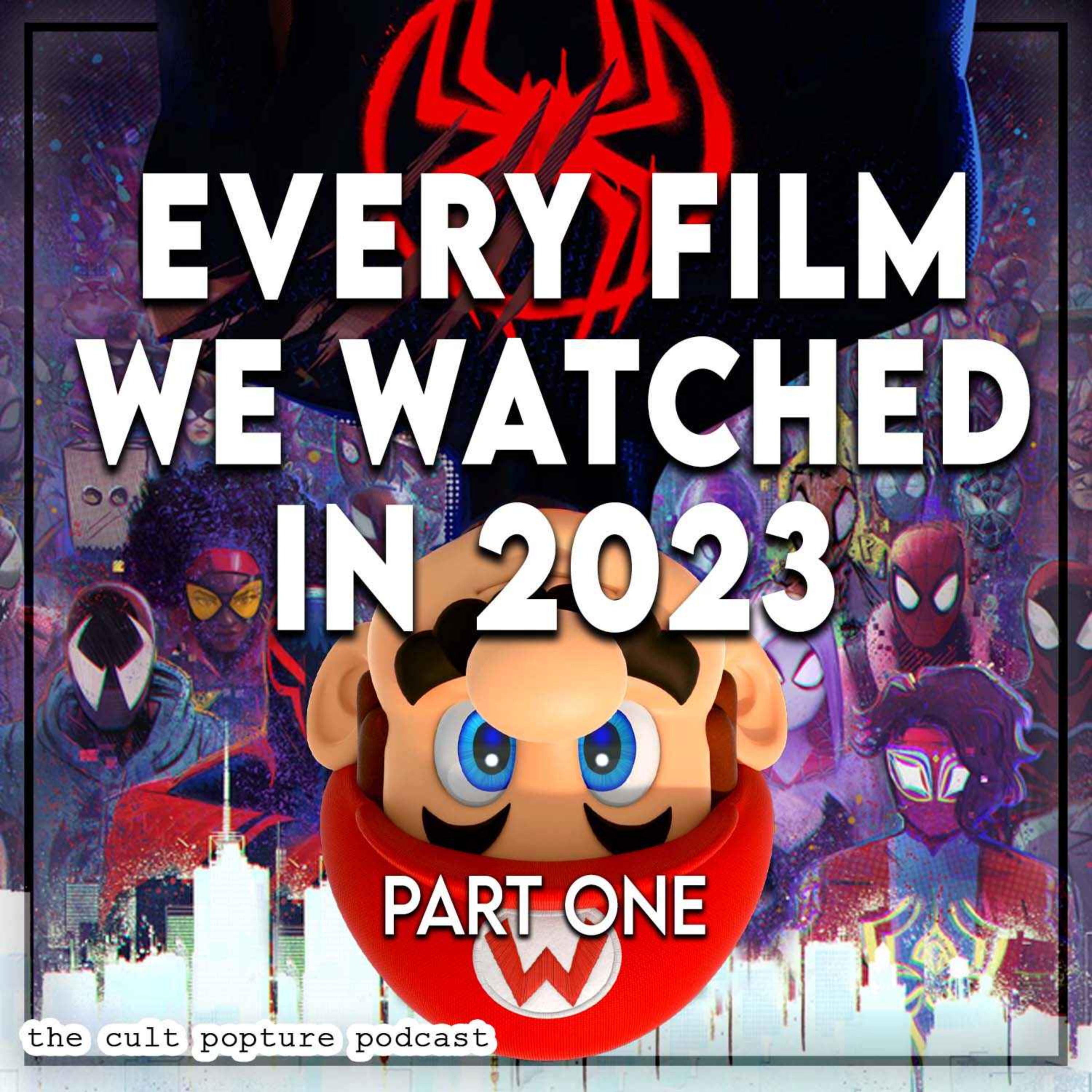 cover art for Every Film We Watched in 2023 (Part One) | The Cult Popture Podcast