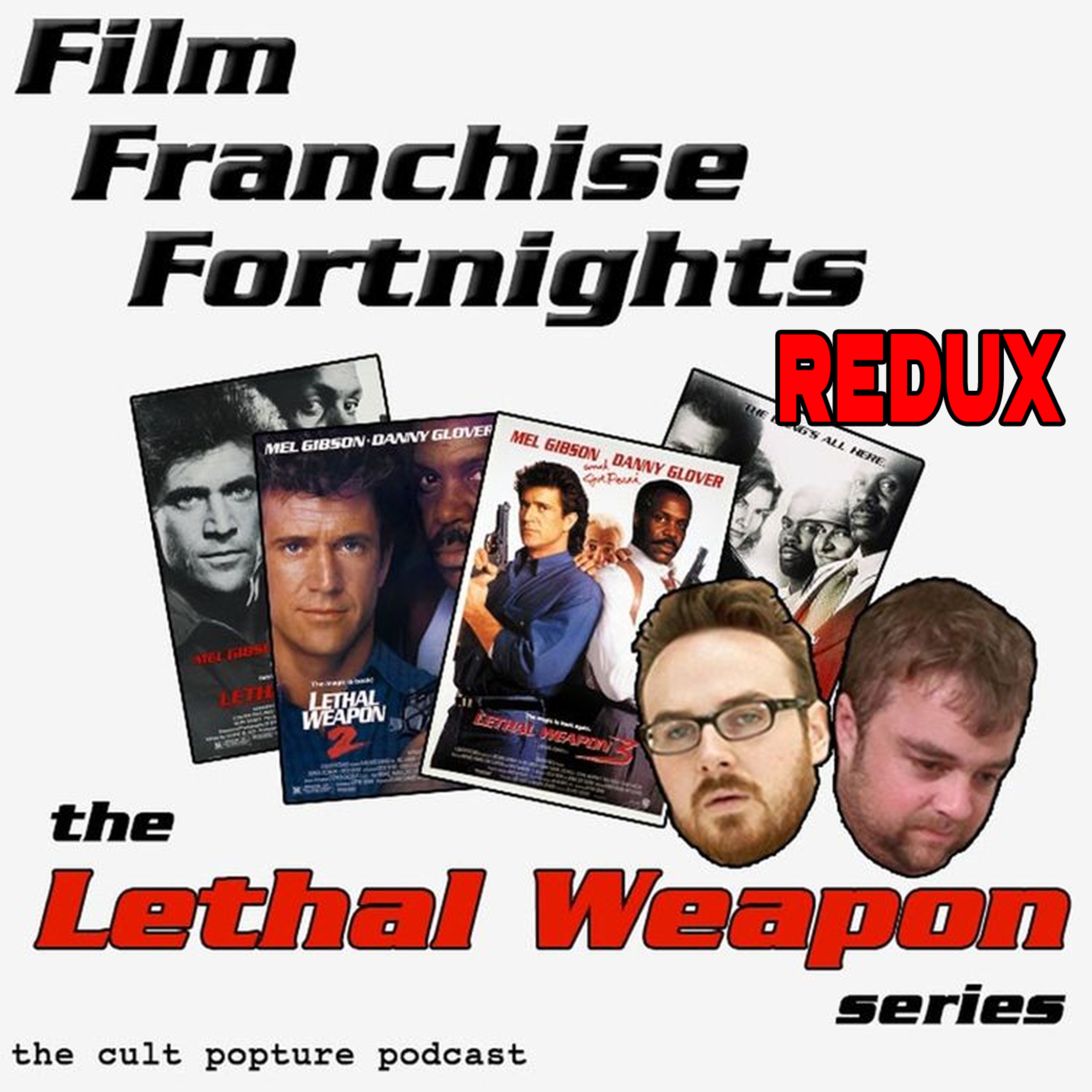 The "Lethal Weapon" Series | Film Franchise Fortnights REDUX The "Lethal Weapon" Series | Film Franchise Fortnights REDUX
