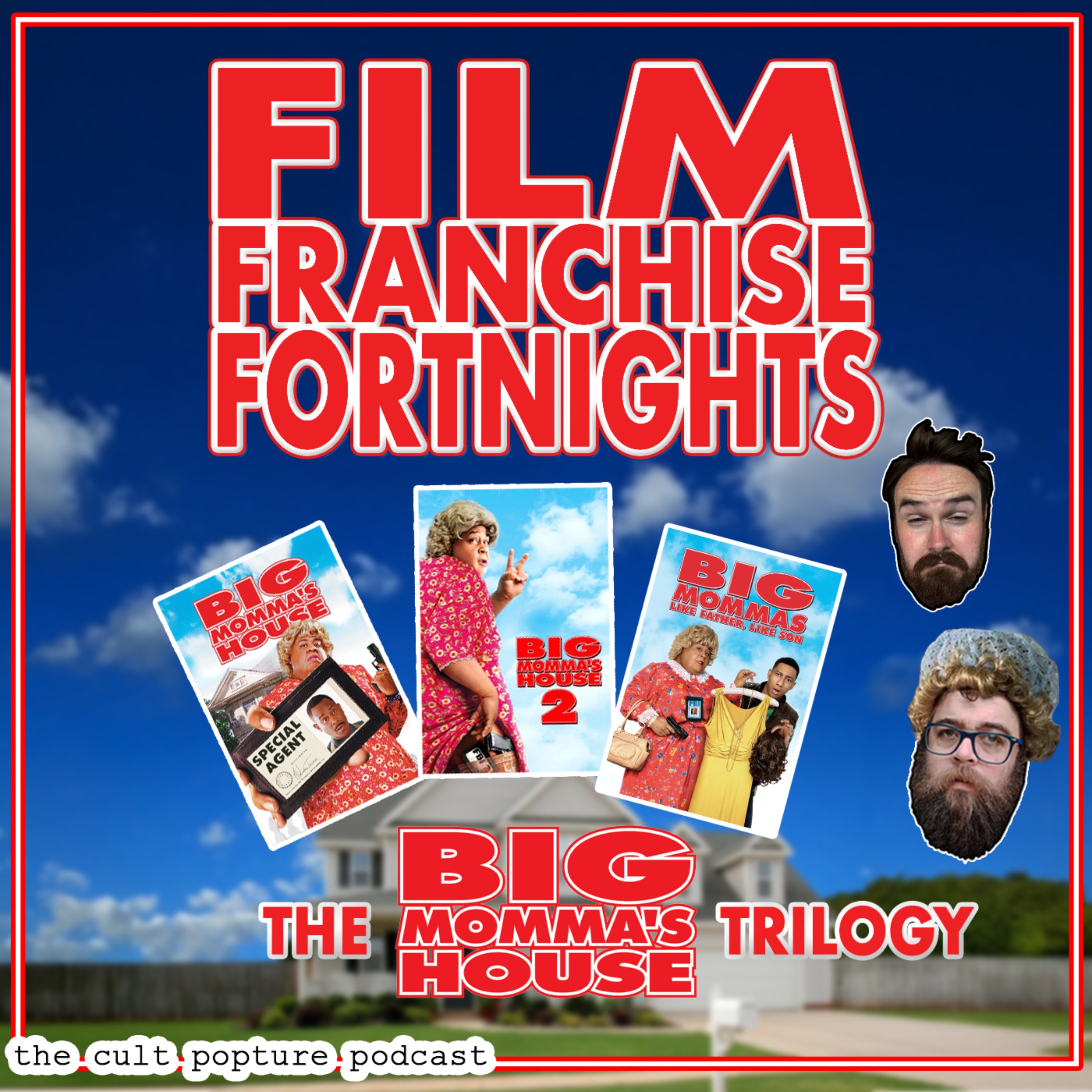 The "Big Momma's House" Trilogy | Film Franchise Fortnights episode artwork