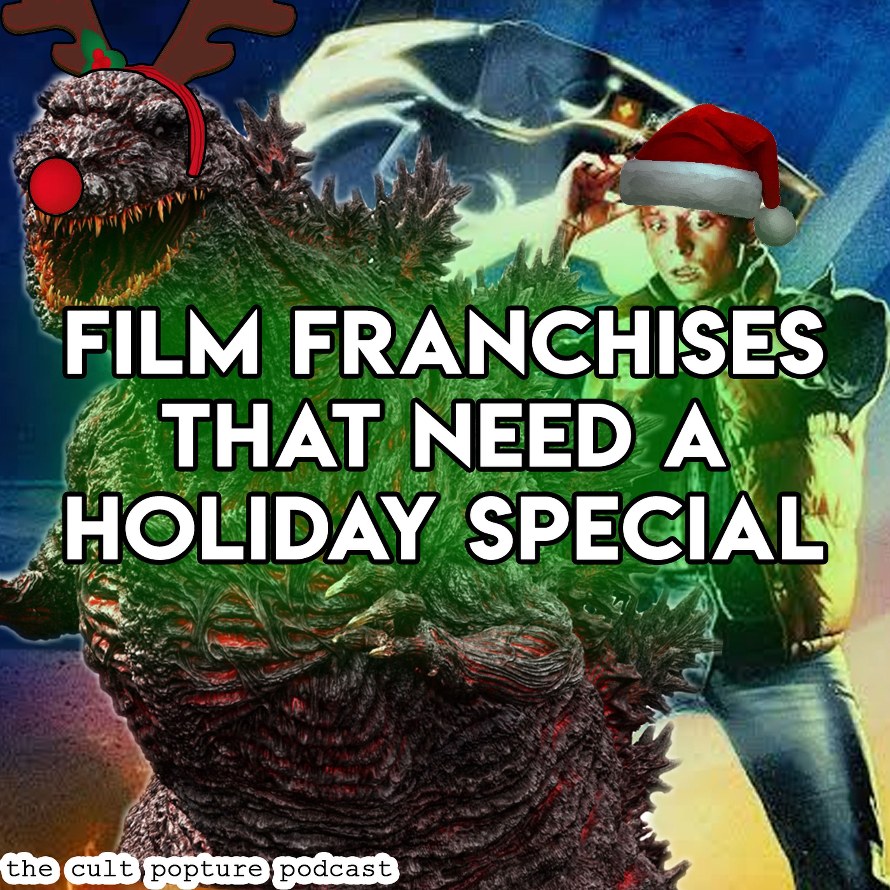 cover art for Film Franchises That Need a Holiday Special | The Cult Popture Podcast