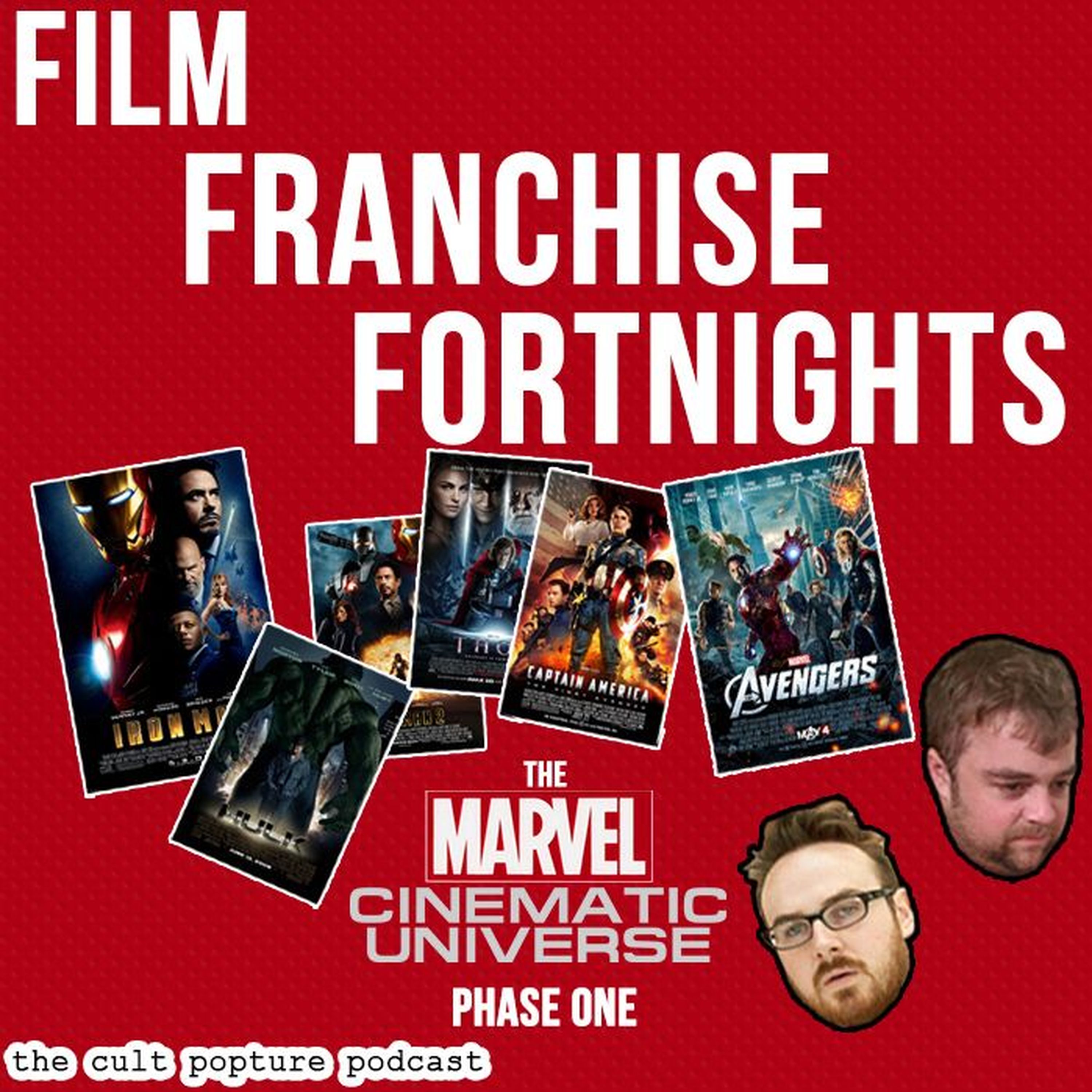 The Marvel Cinematic Universe [Phase One] | Film Franchise Fortnights