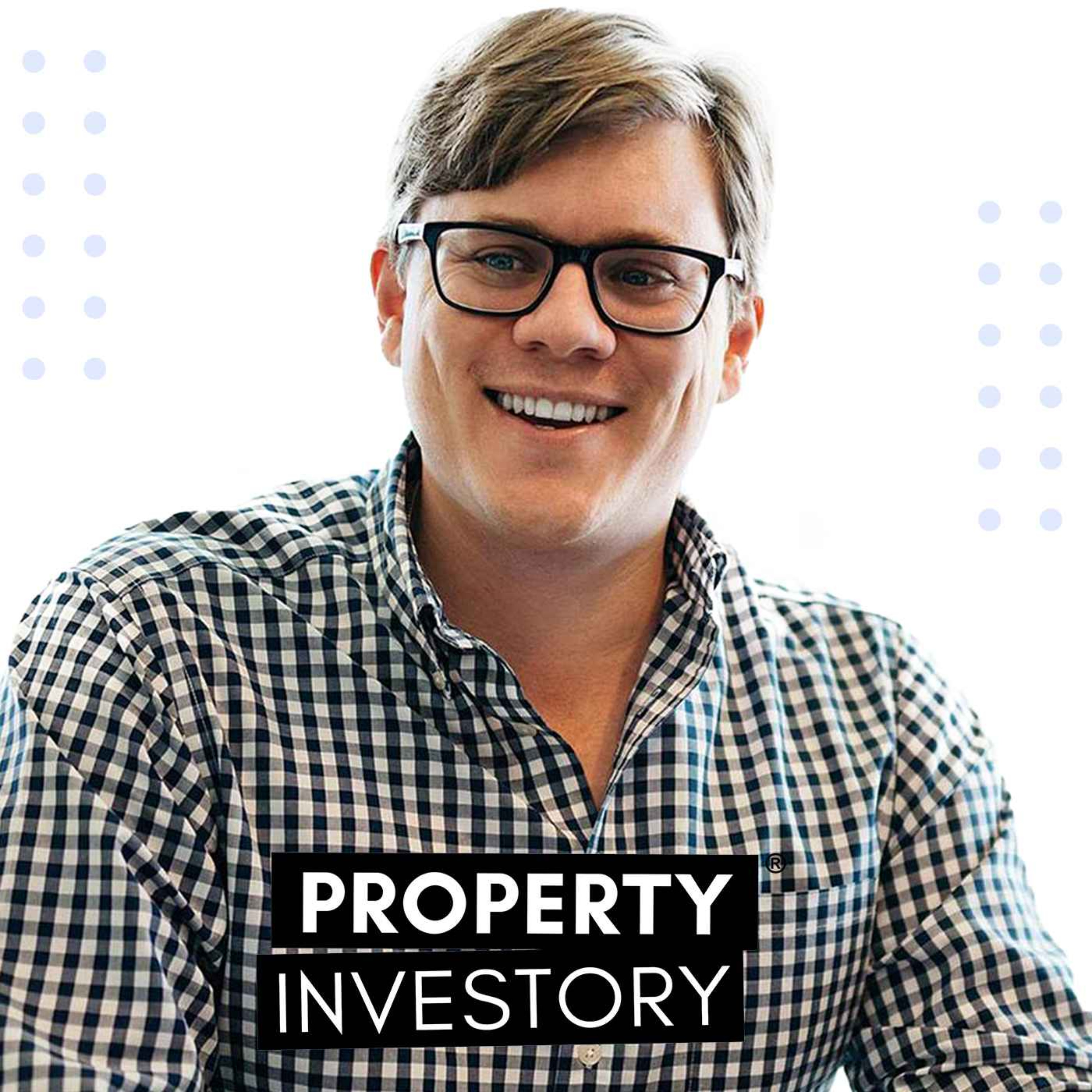Gaining An Advantage When Property Investing with Drue Schofields episode artwork