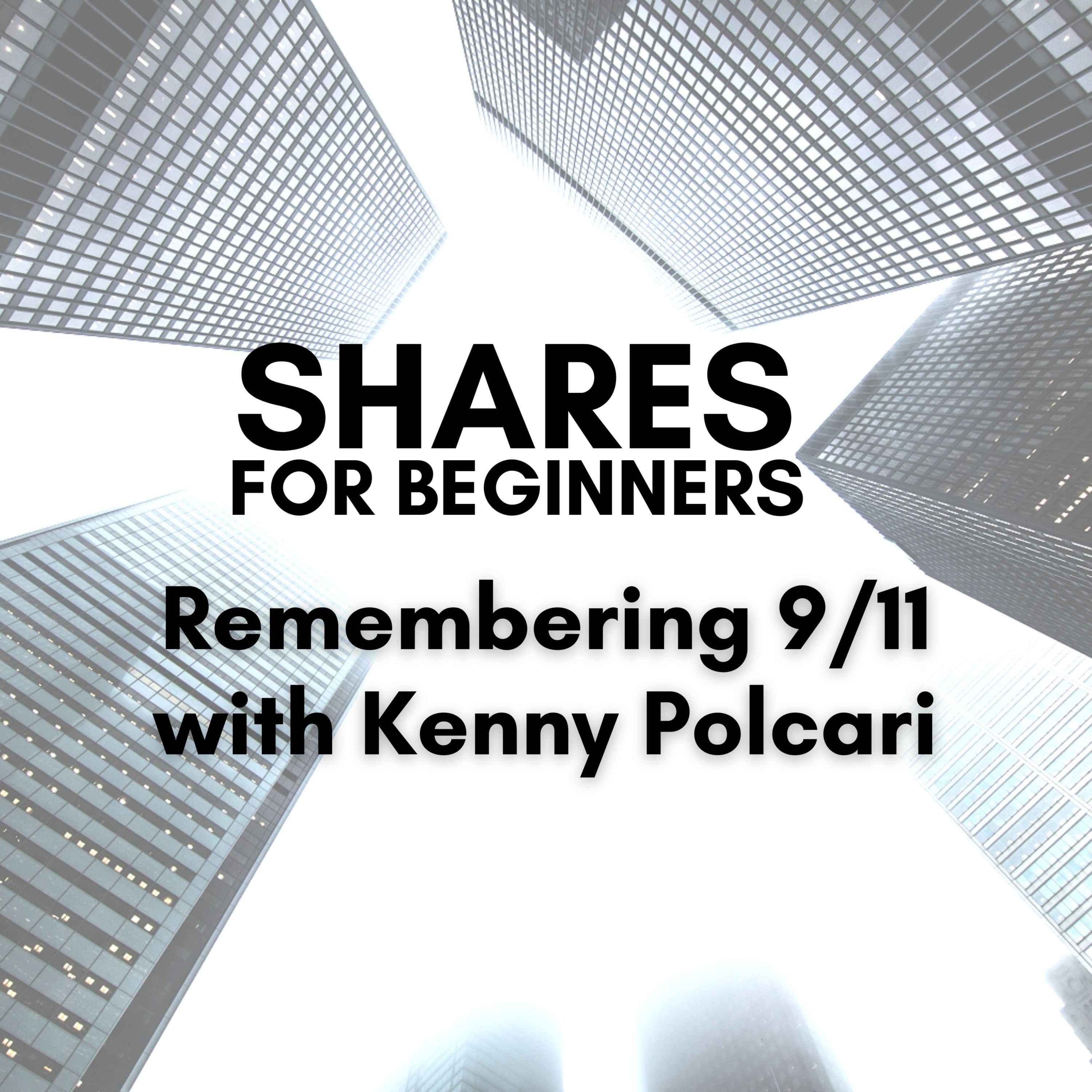 Remembering 9/11 with Kenny Polcari