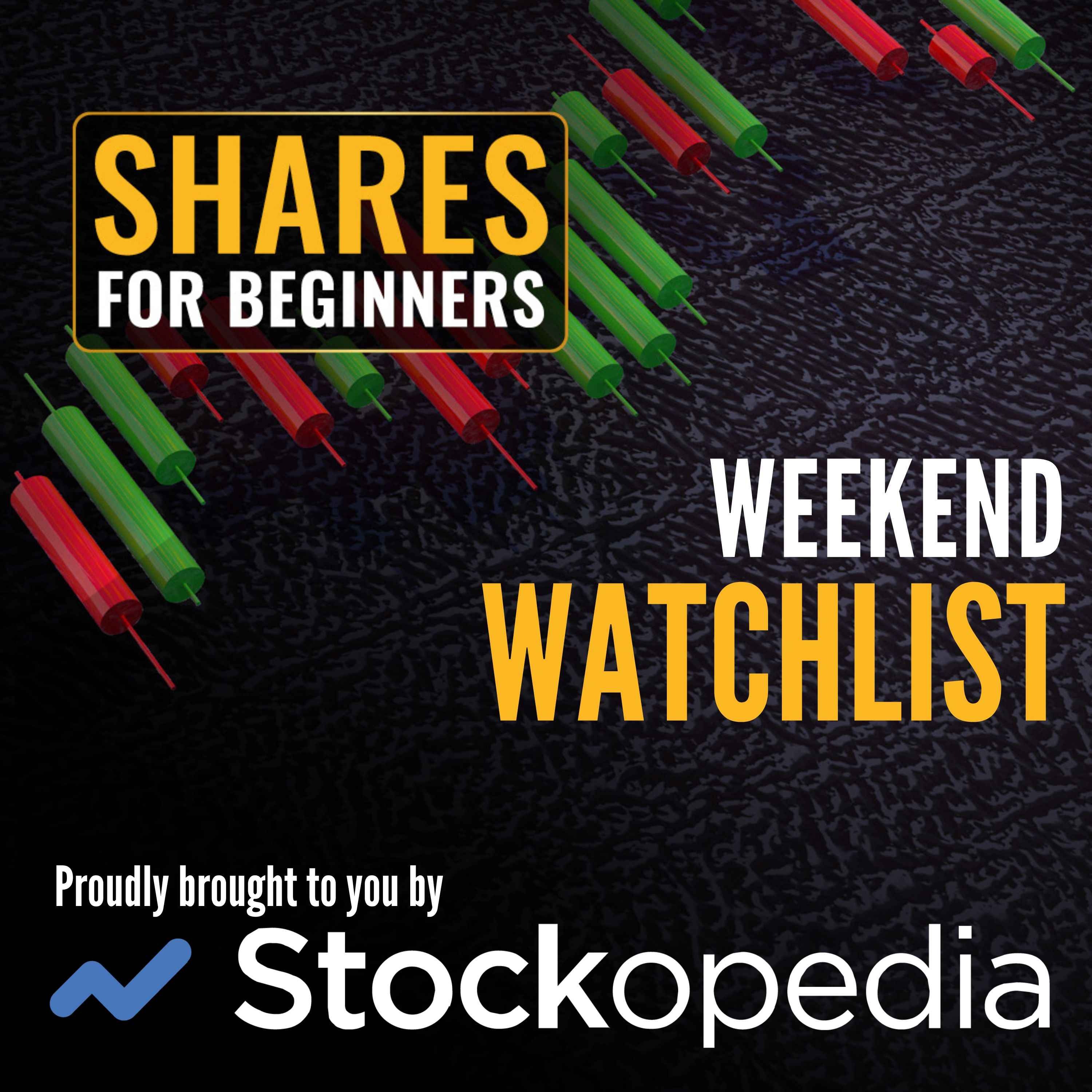 Weekend Watchlist - The Stockopedia NAPS portfolio