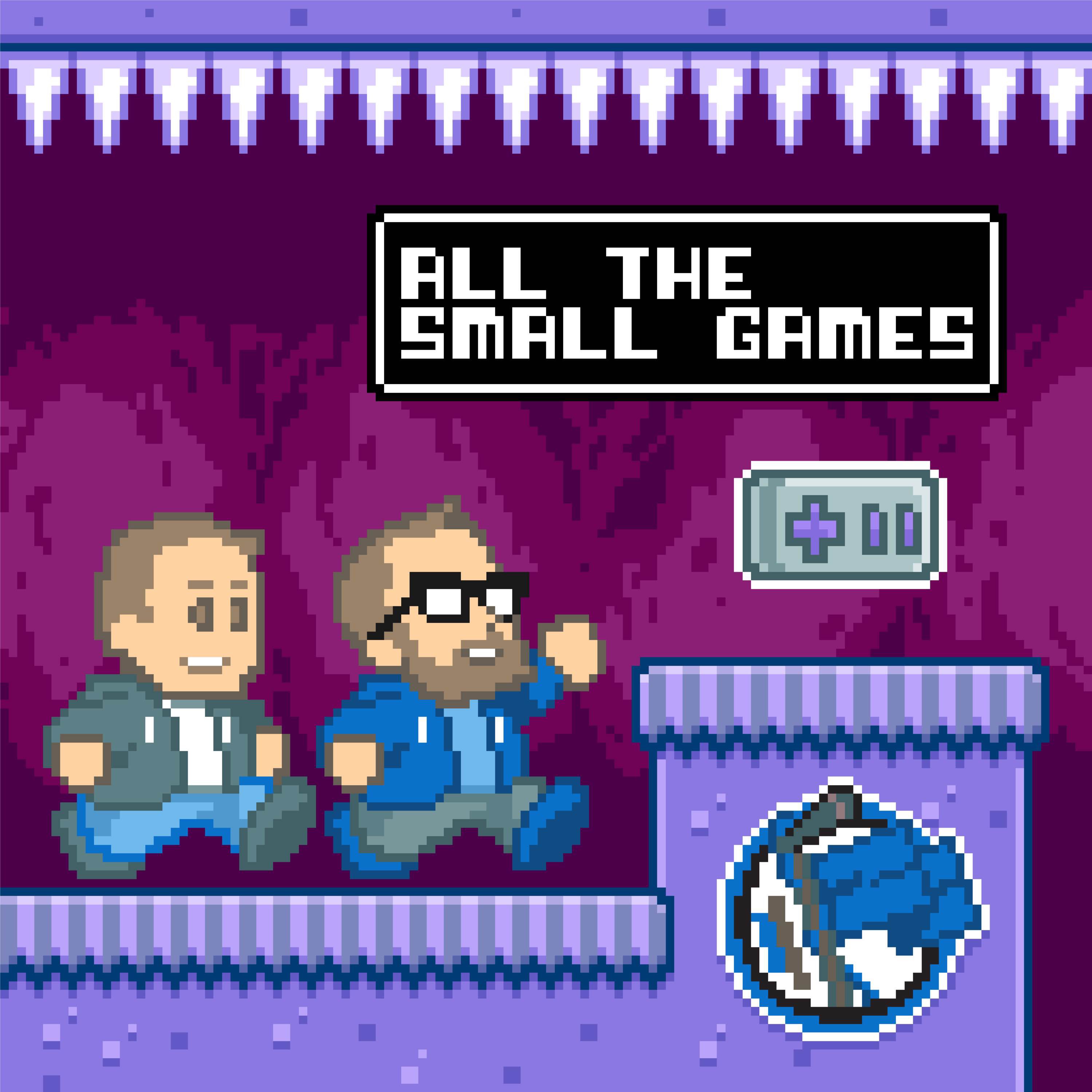 All the Small Games with Andrew Levins and Jon Valenzuela