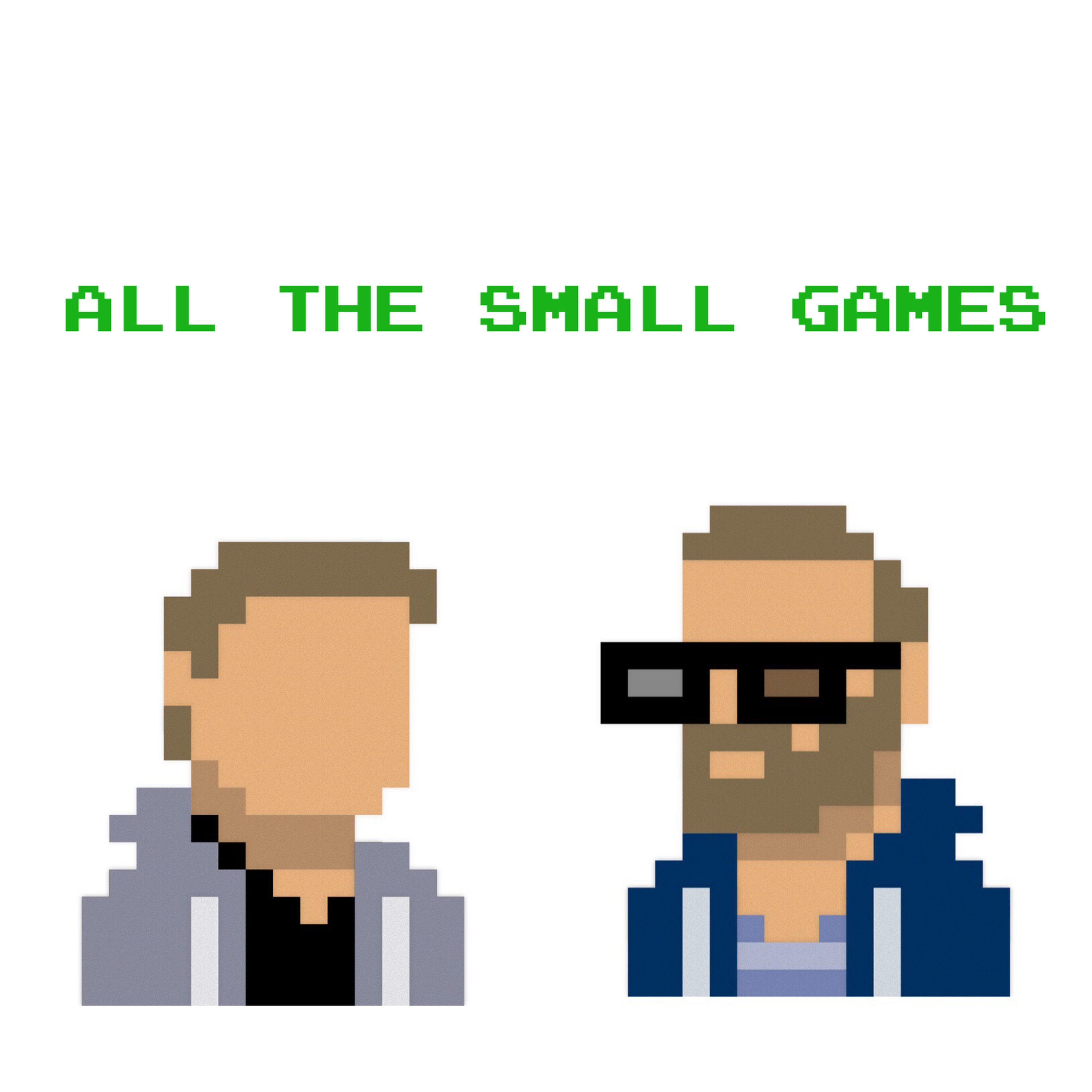 All the Small Games with Andrew Levins and Jon Valenzuela