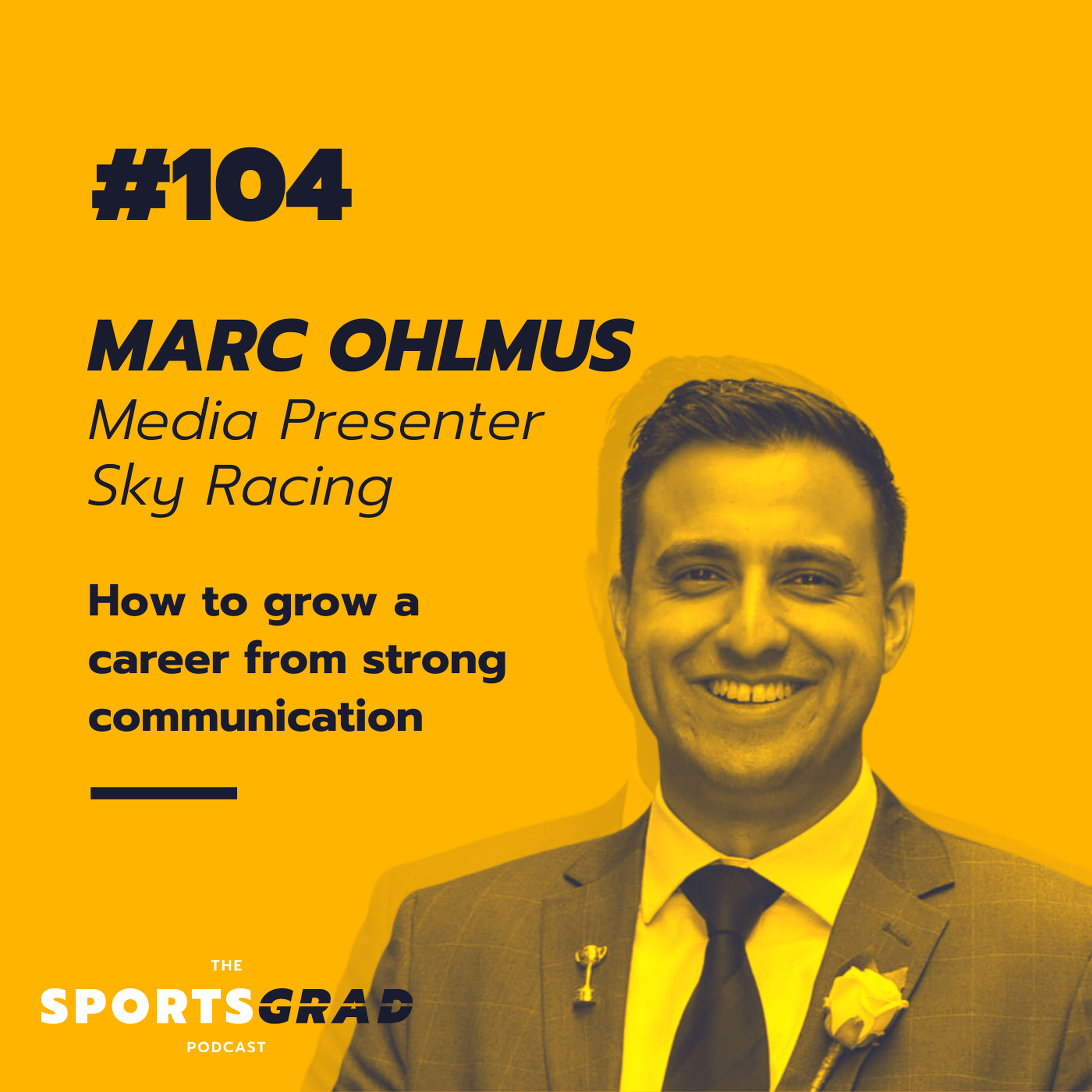 #104: Marc Ohlmus (Sky Racing) - How to grow a career from communication