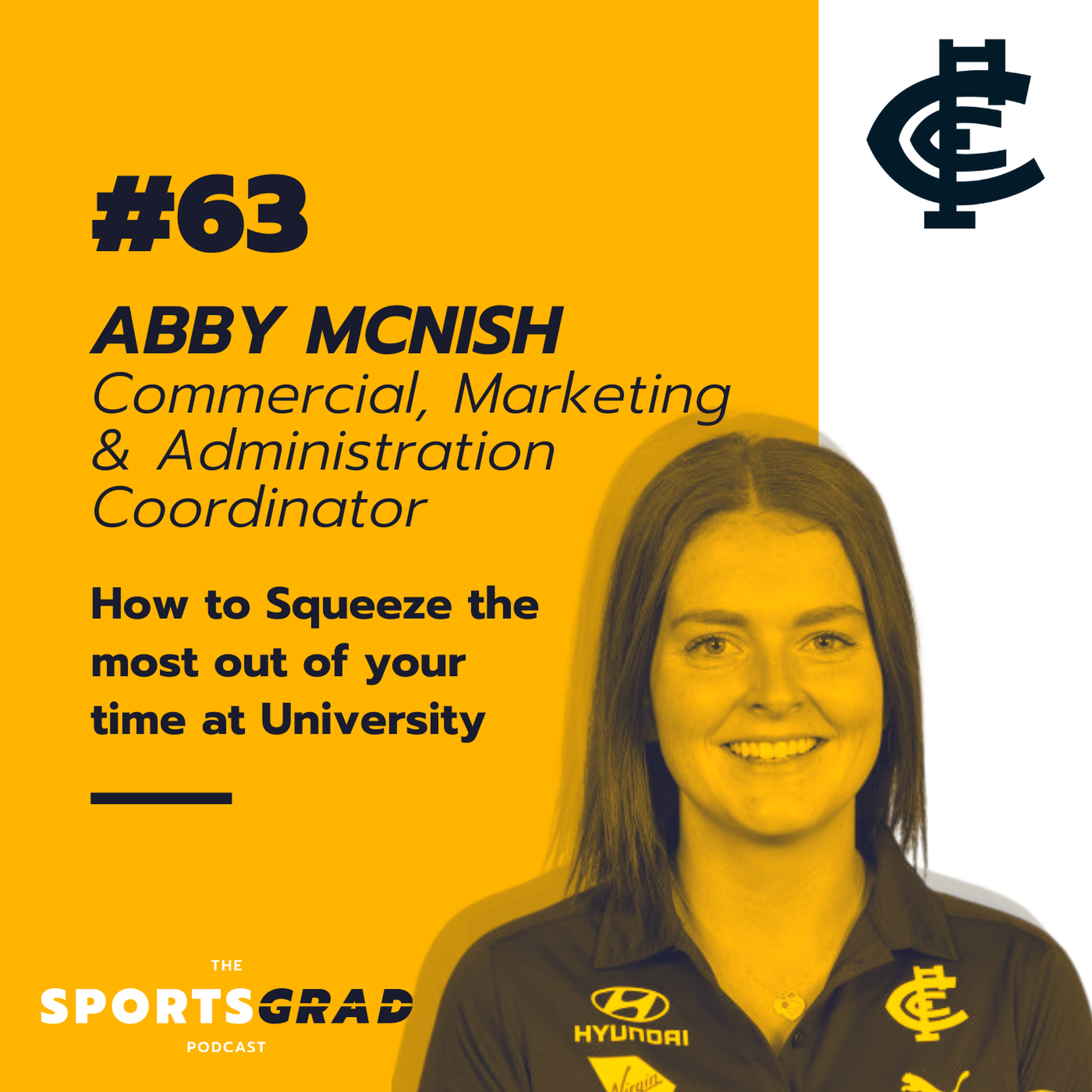 #63: Abby McNish (Carlton FC) - How to Squeeze the most out of your Time at University