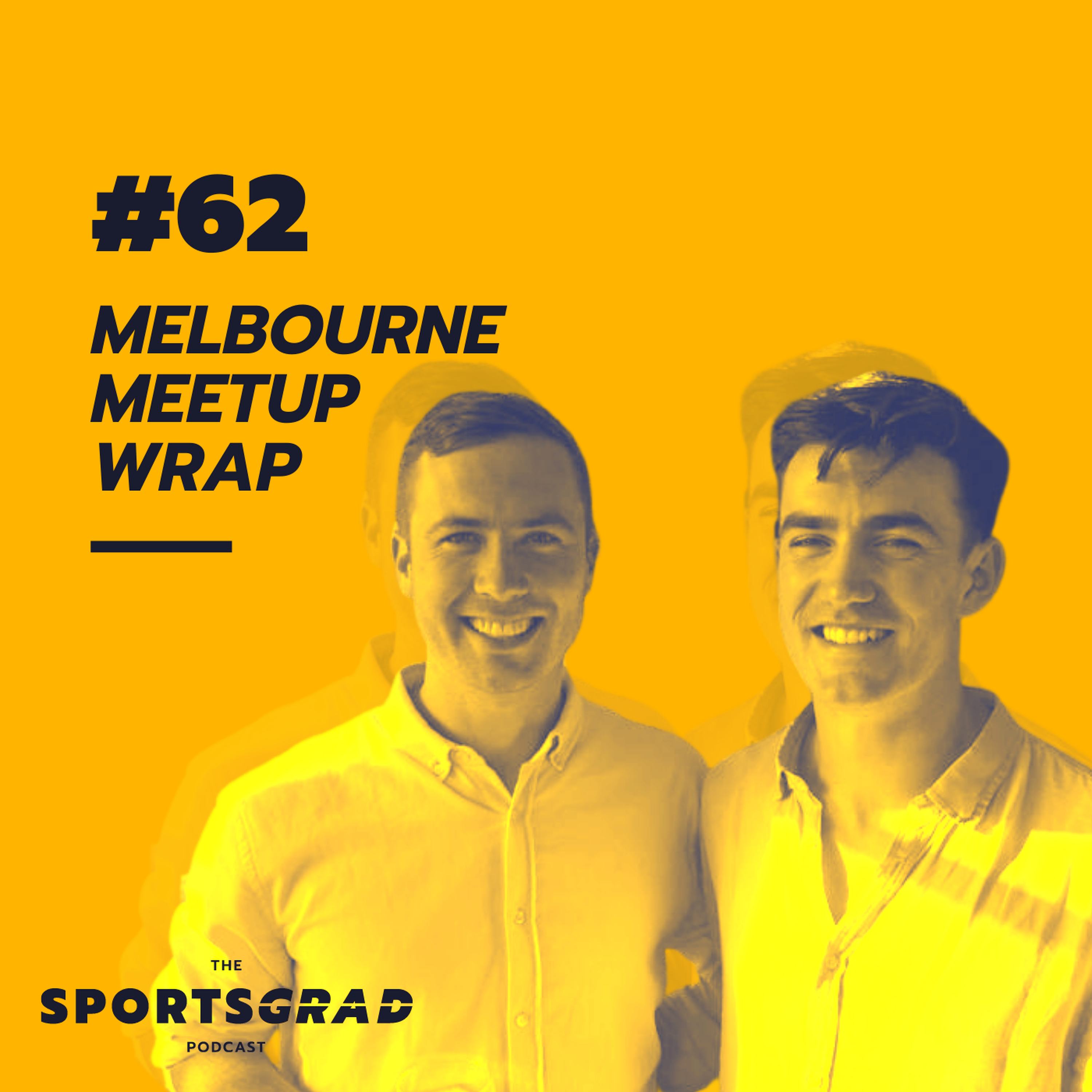 #62: Melbourne Meetup Wrap