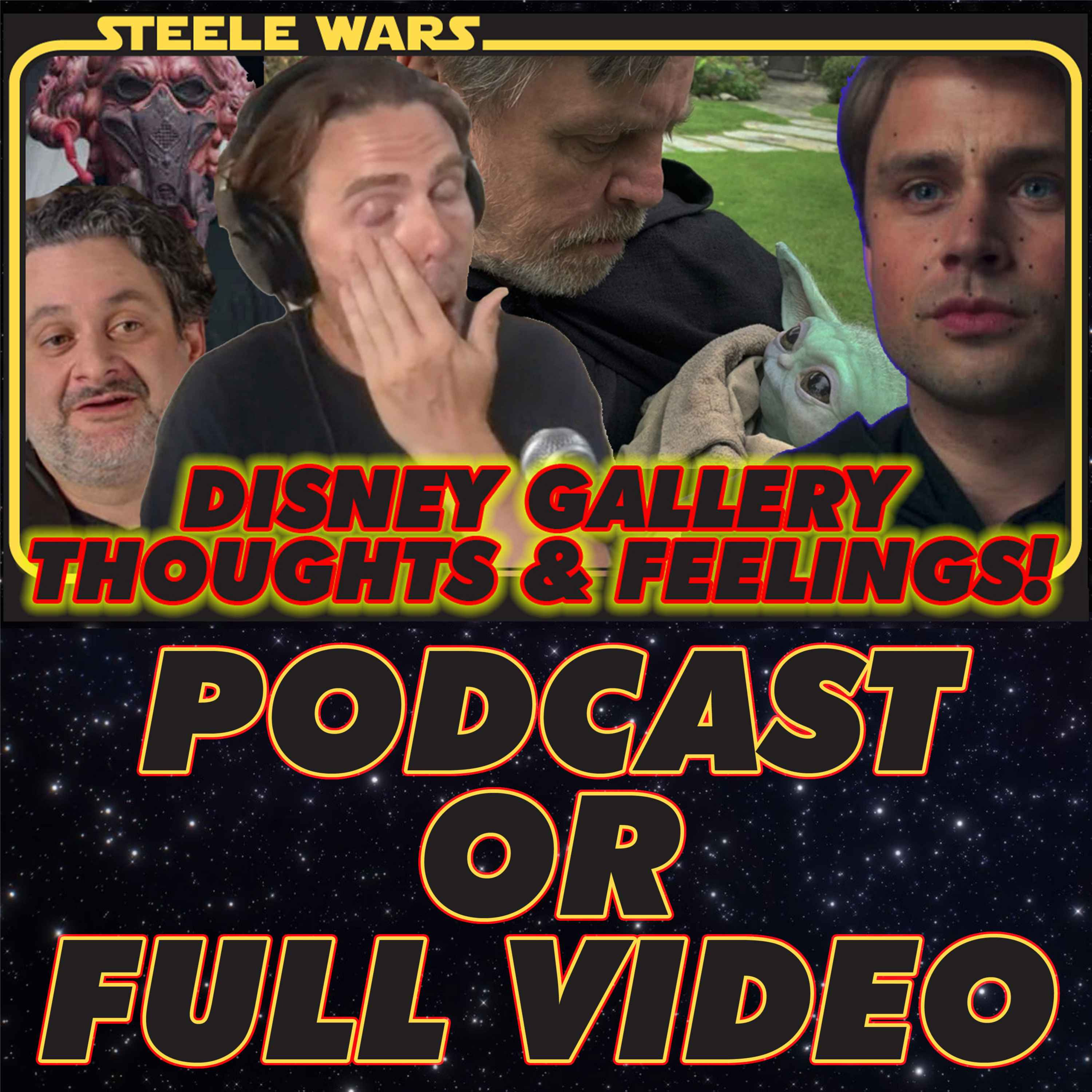 Steele Wars : Star Wars Podcast