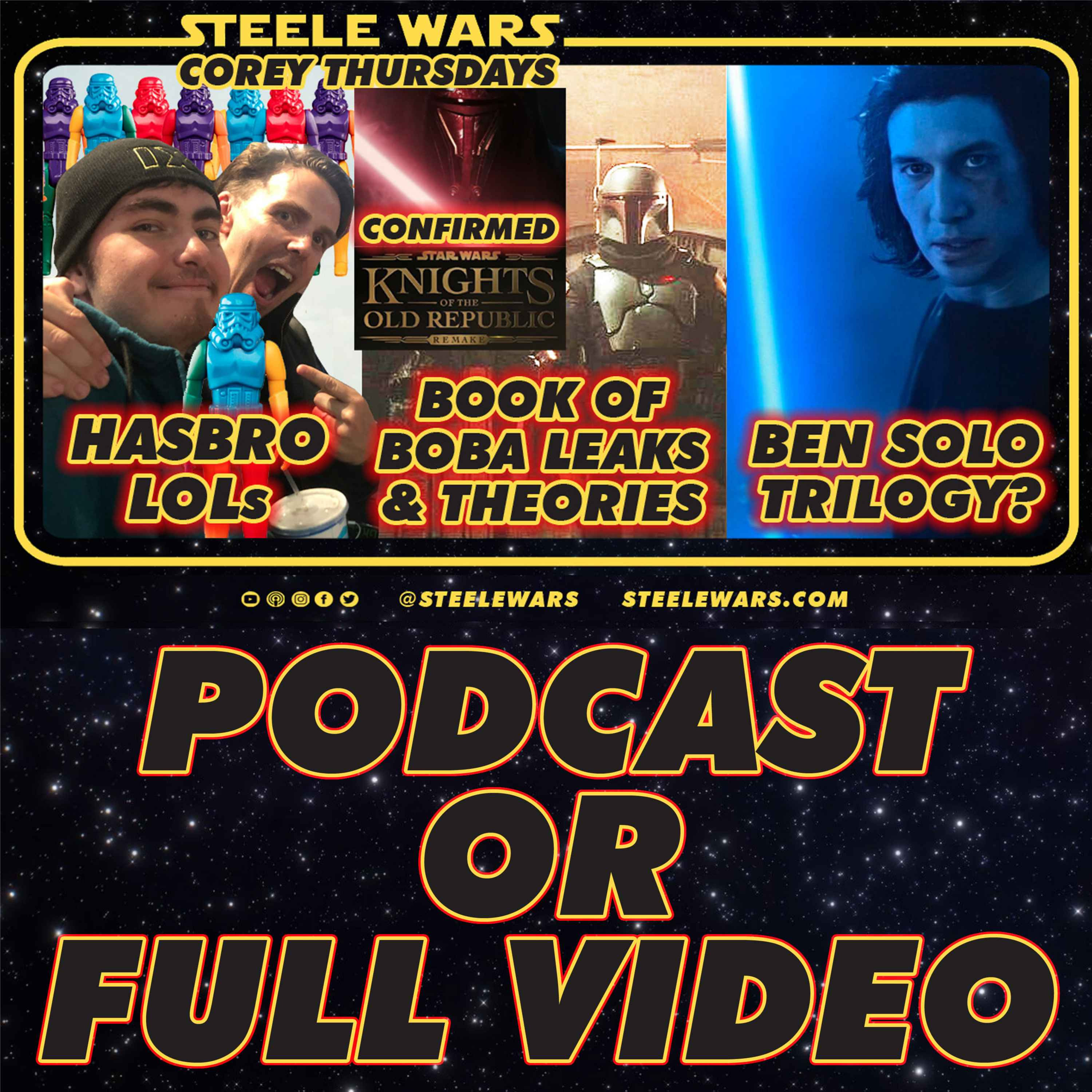 Steele Wars : Star Wars Podcast