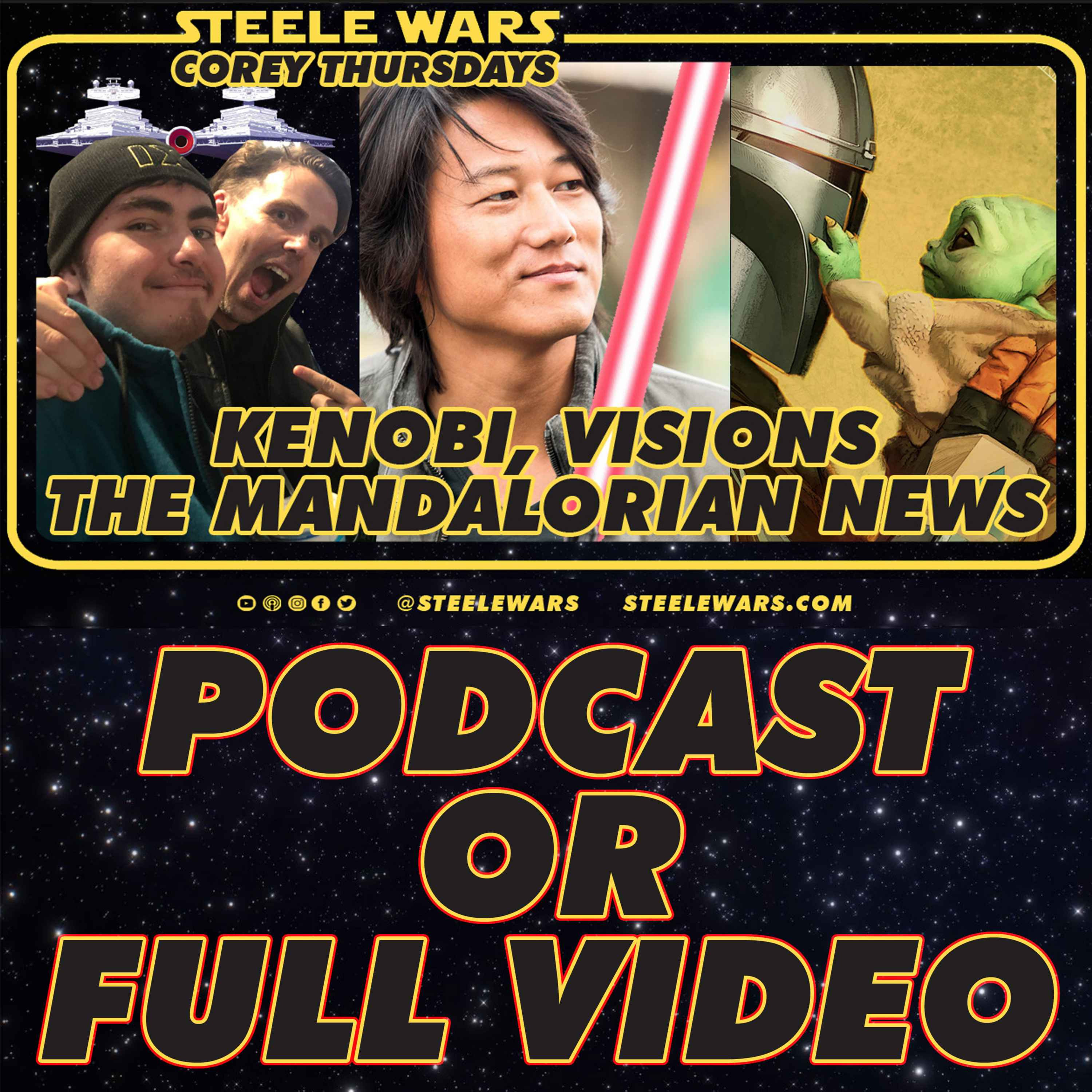 Steele Wars : Star Wars Podcast