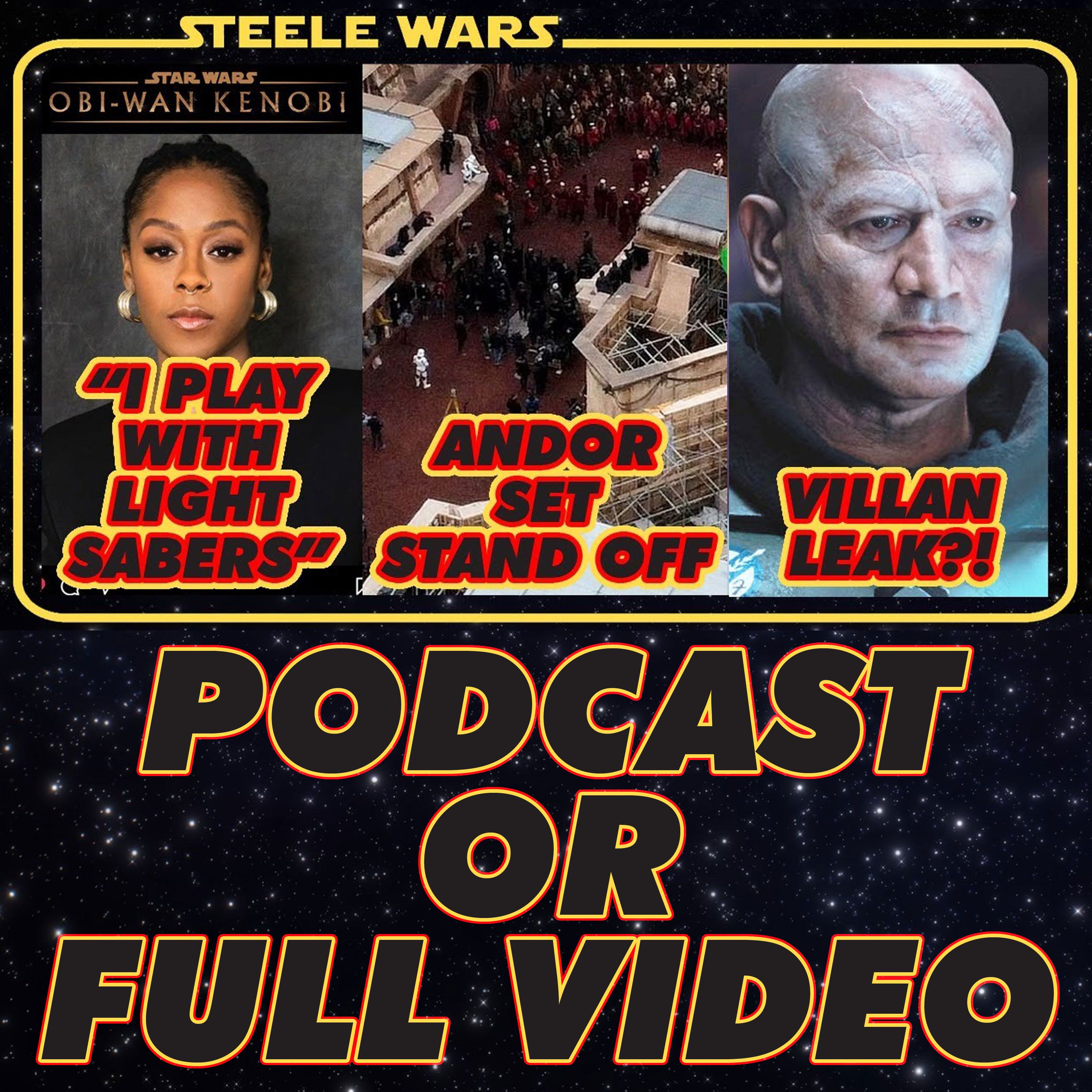 Steele Wars : Star Wars Podcast
