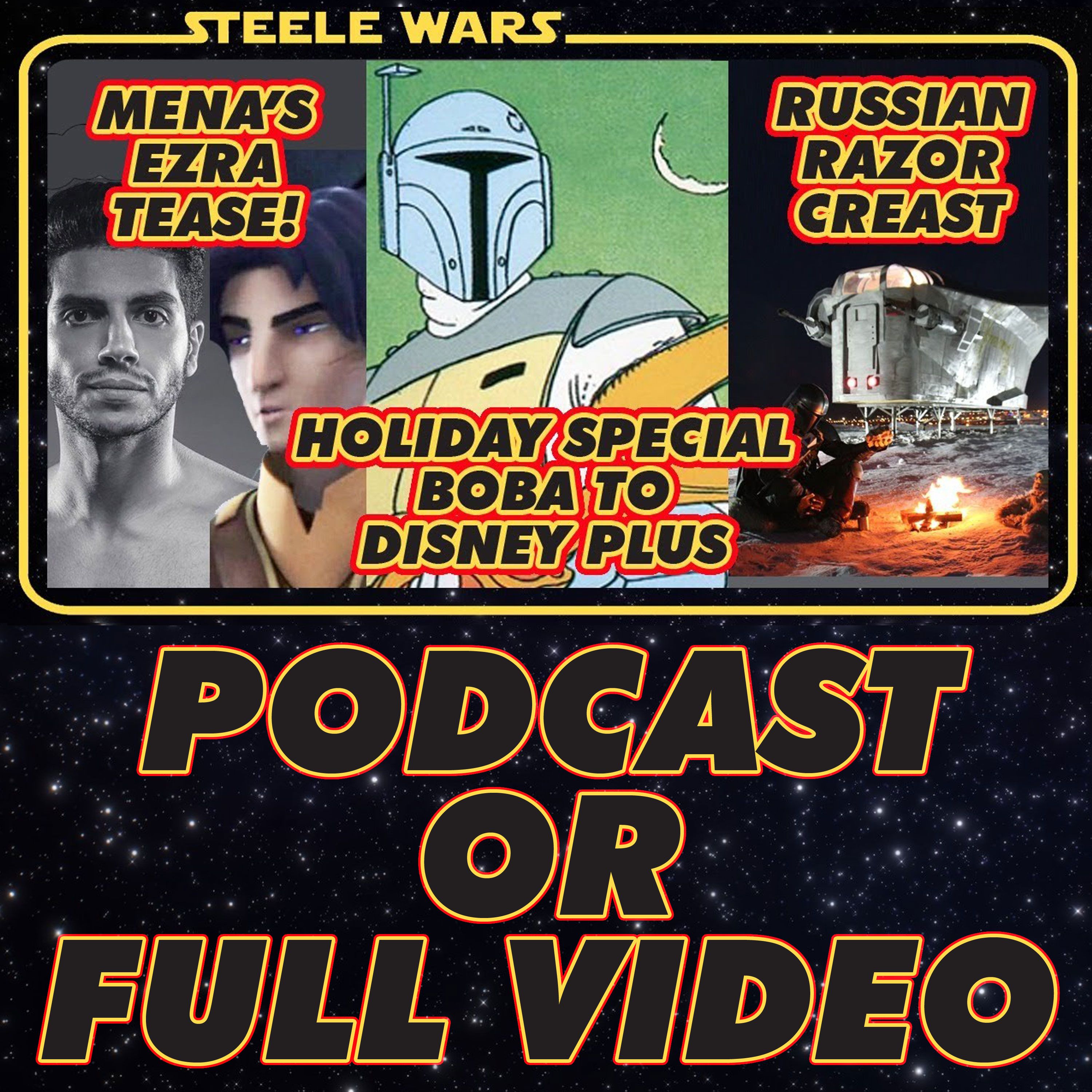 Steele Wars : Star Wars Podcast