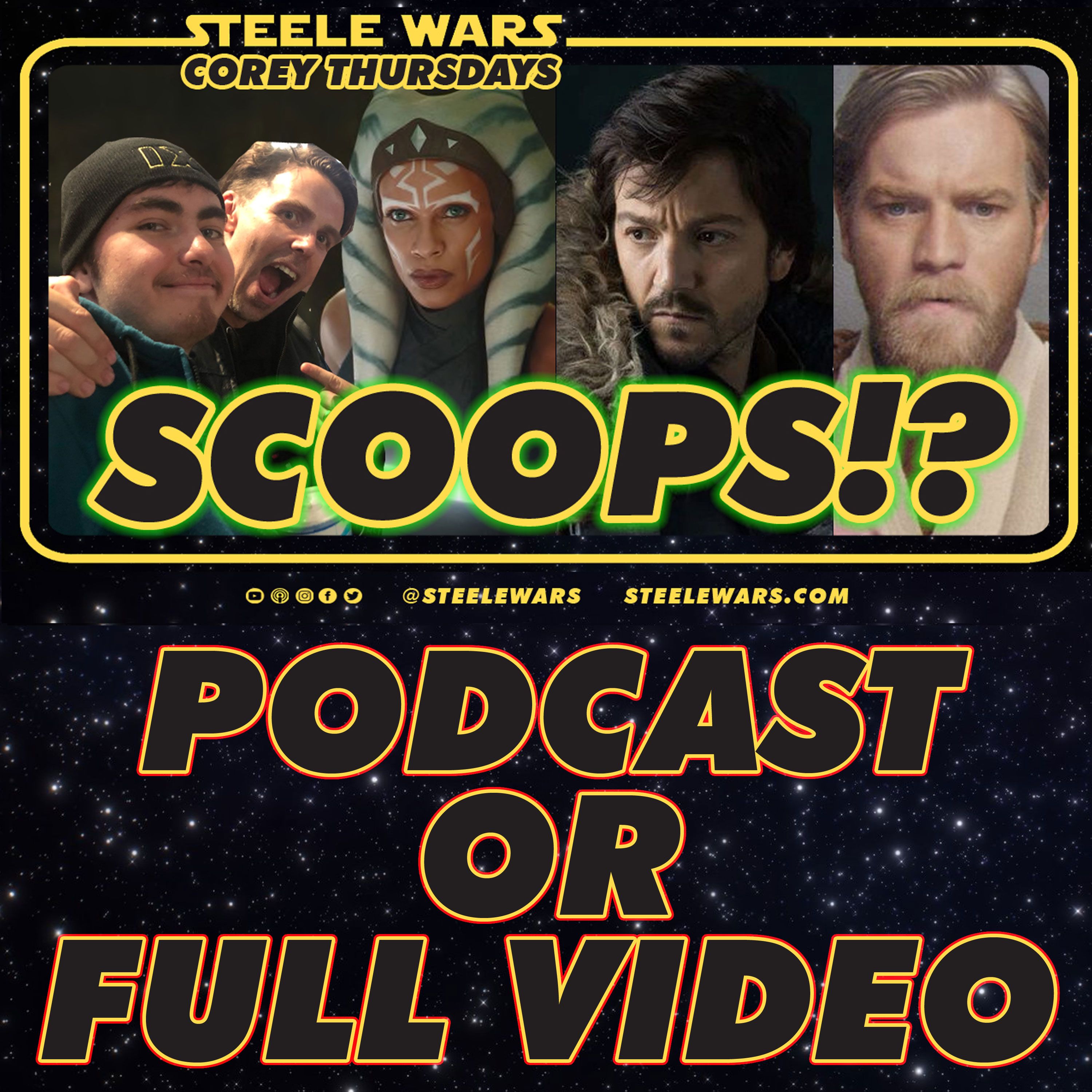 Steele Wars : Star Wars Podcast