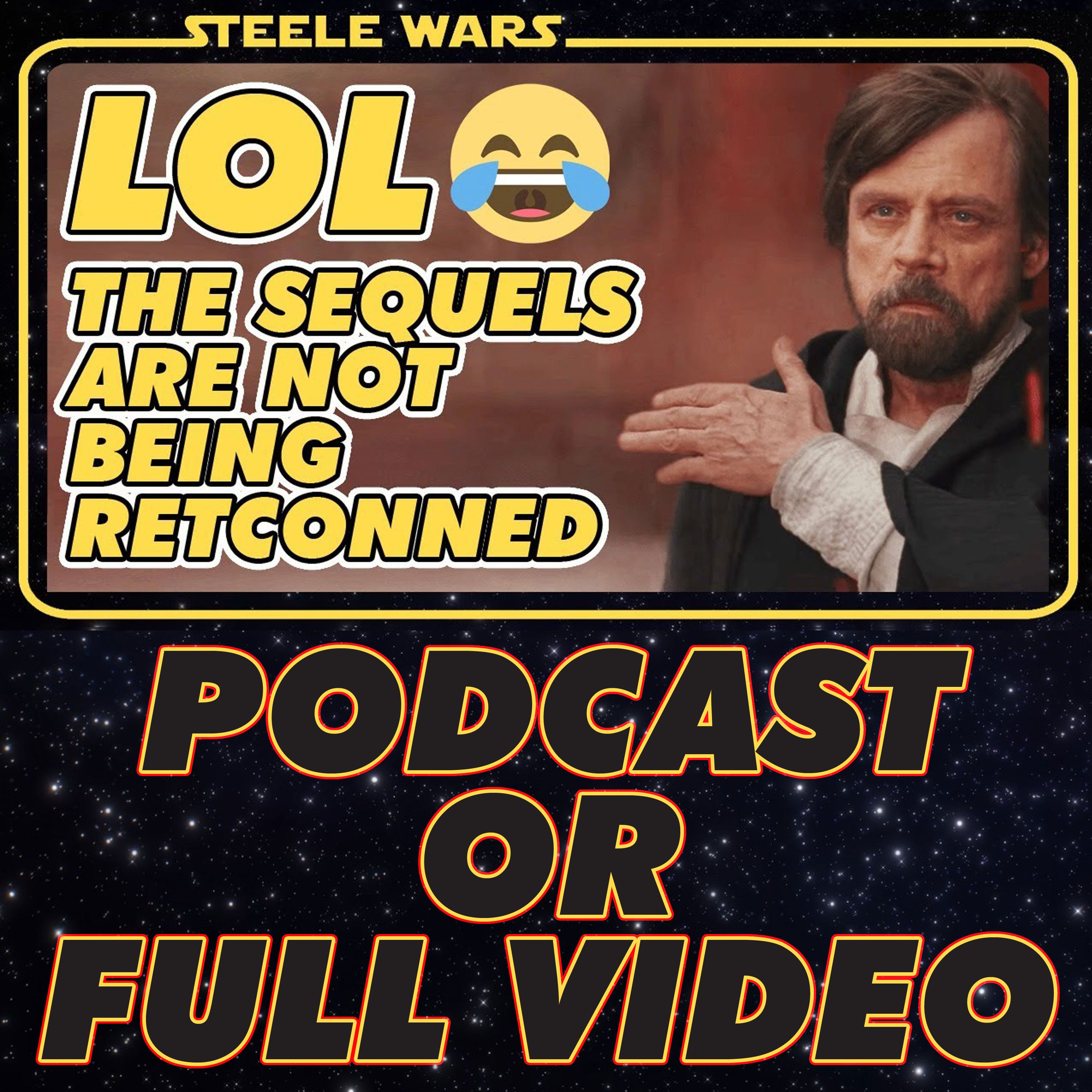 Steele Wars : Star Wars Podcast
