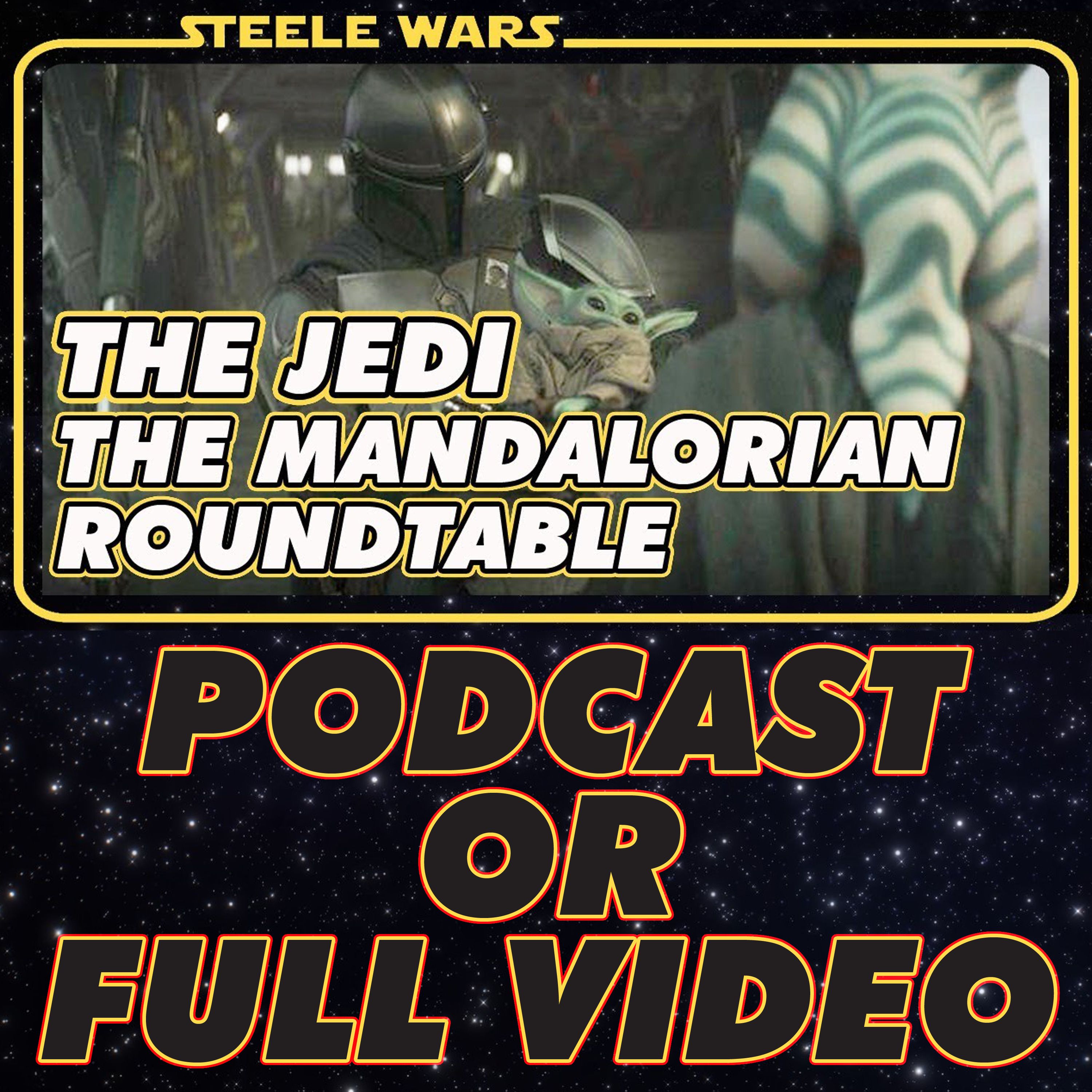 Steele Wars : Star Wars Podcast