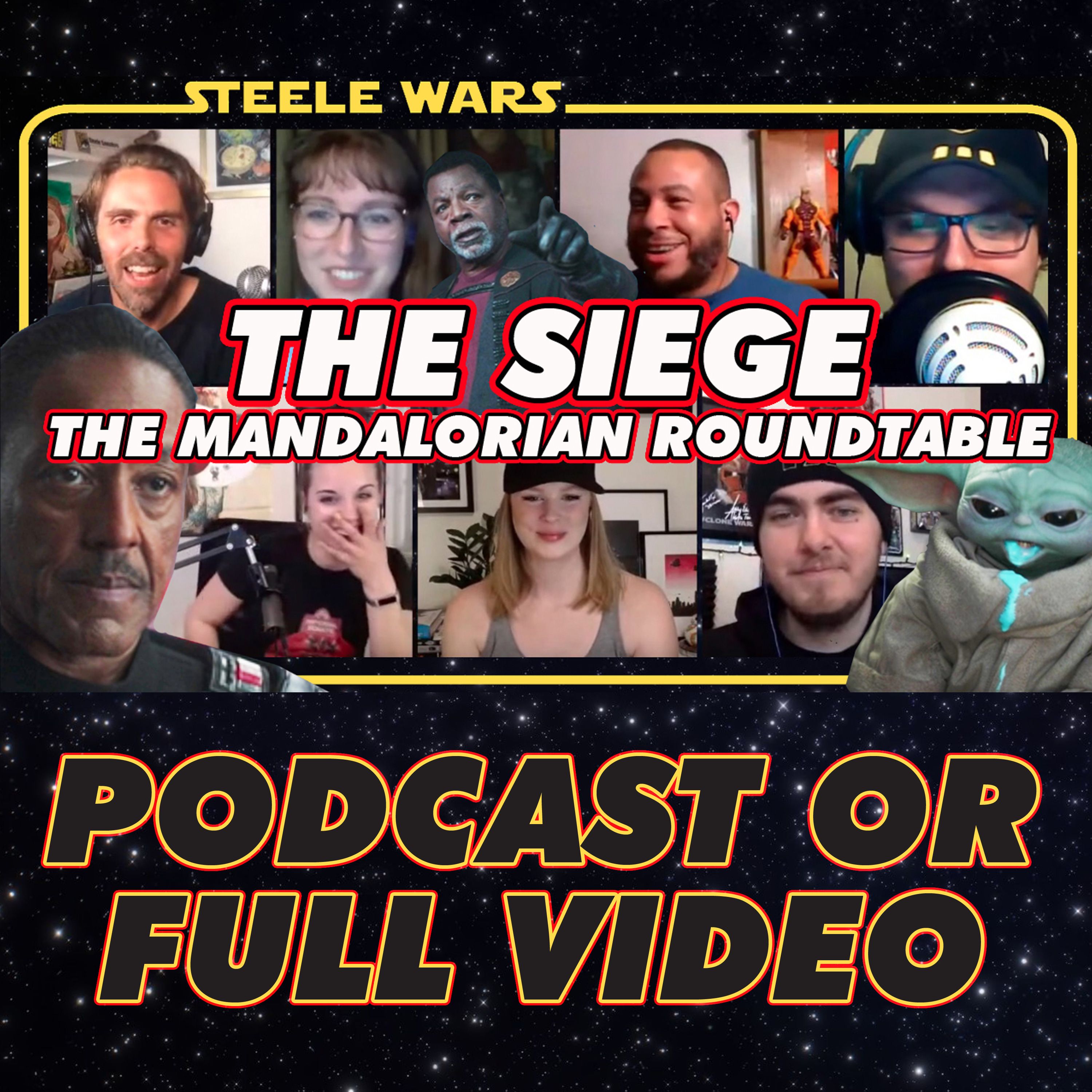 cover art for Ep 251 : "The Siege" - The Mandalorian Roundtable - Steele Wars